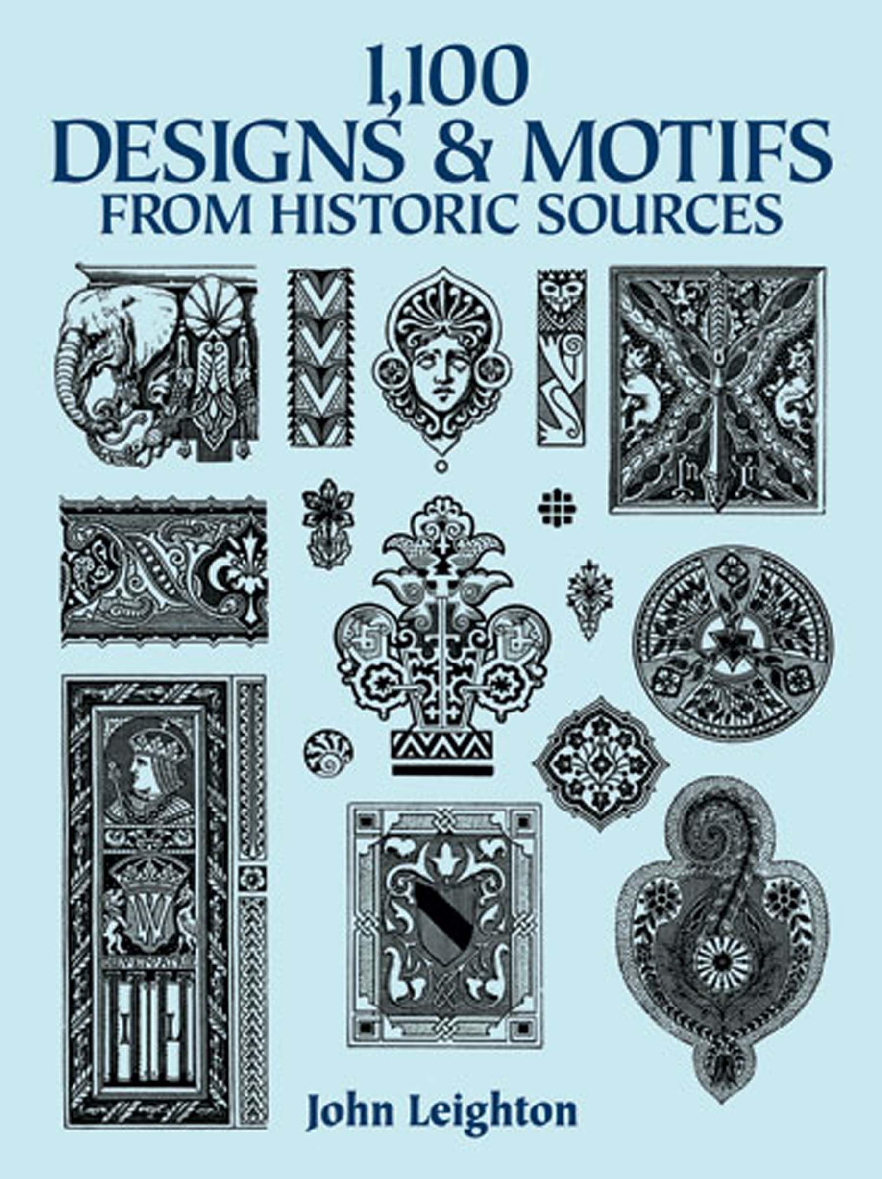 1,100 Designs And Motifs From Historic Sources (Dover Pictorial Archive)-used