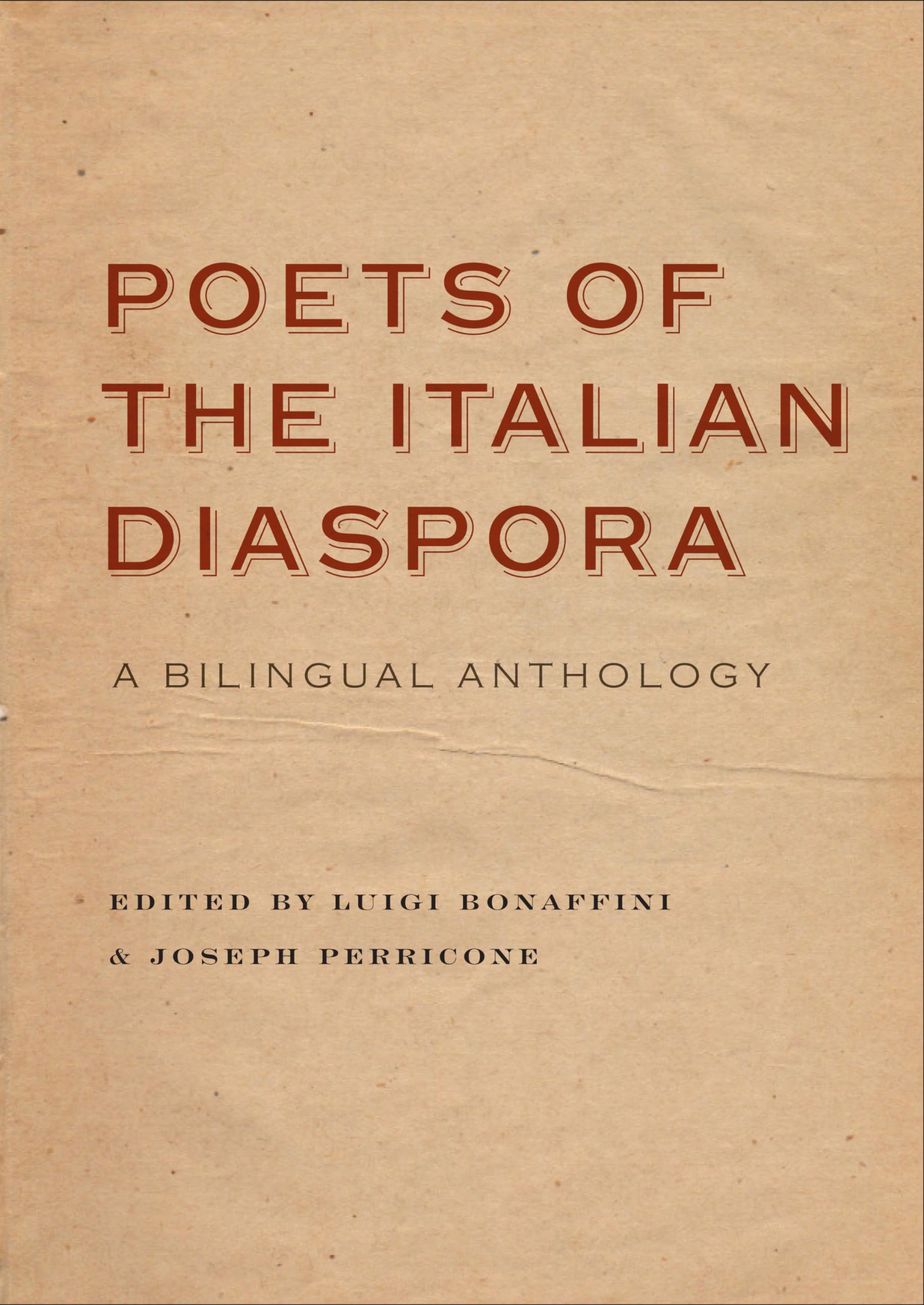 Poets of the Italian Diaspora: A Bilingual Anthology,Used