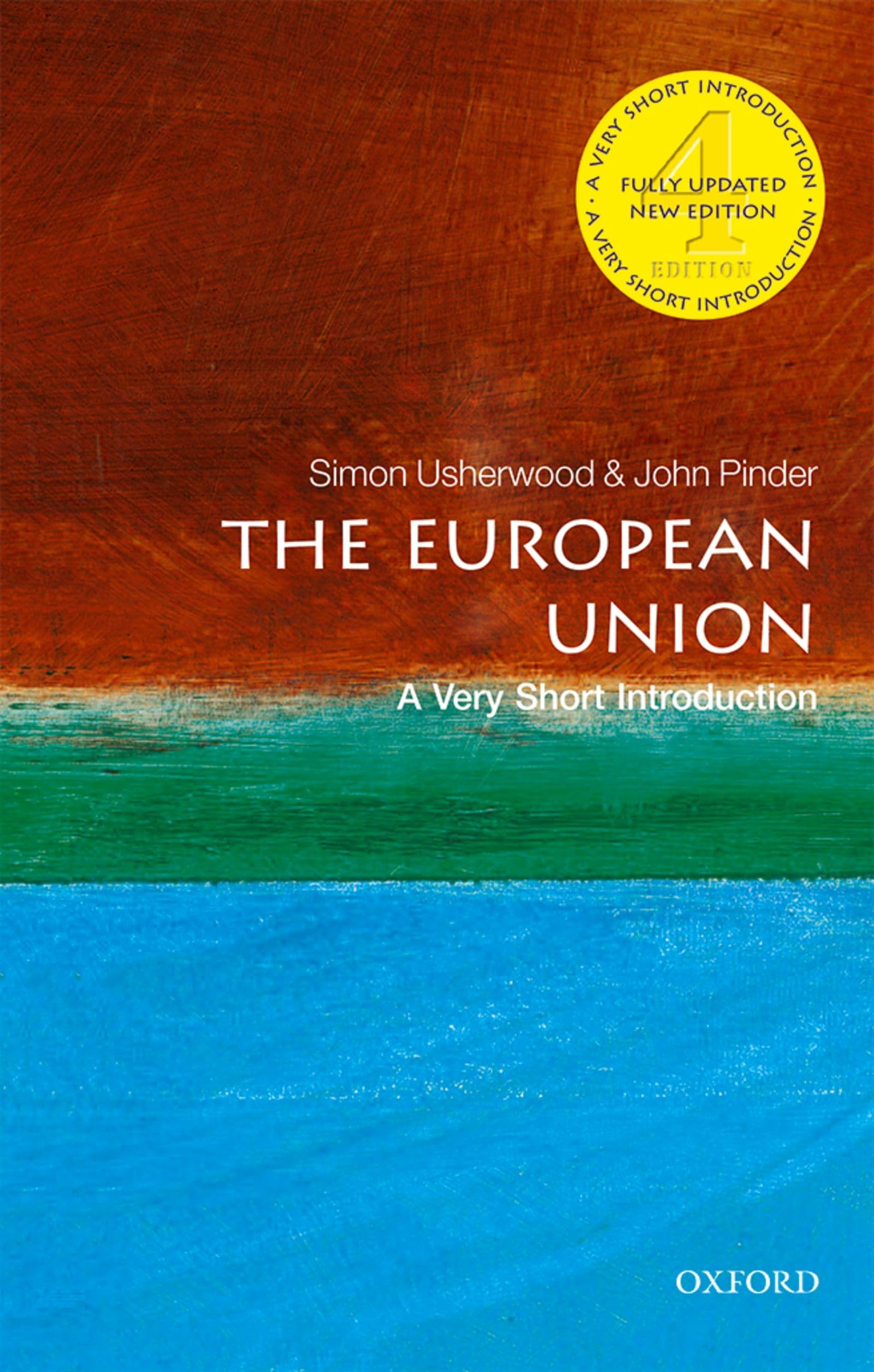 The European Union: A Very Short Introduction (Very Short Introductions),Used