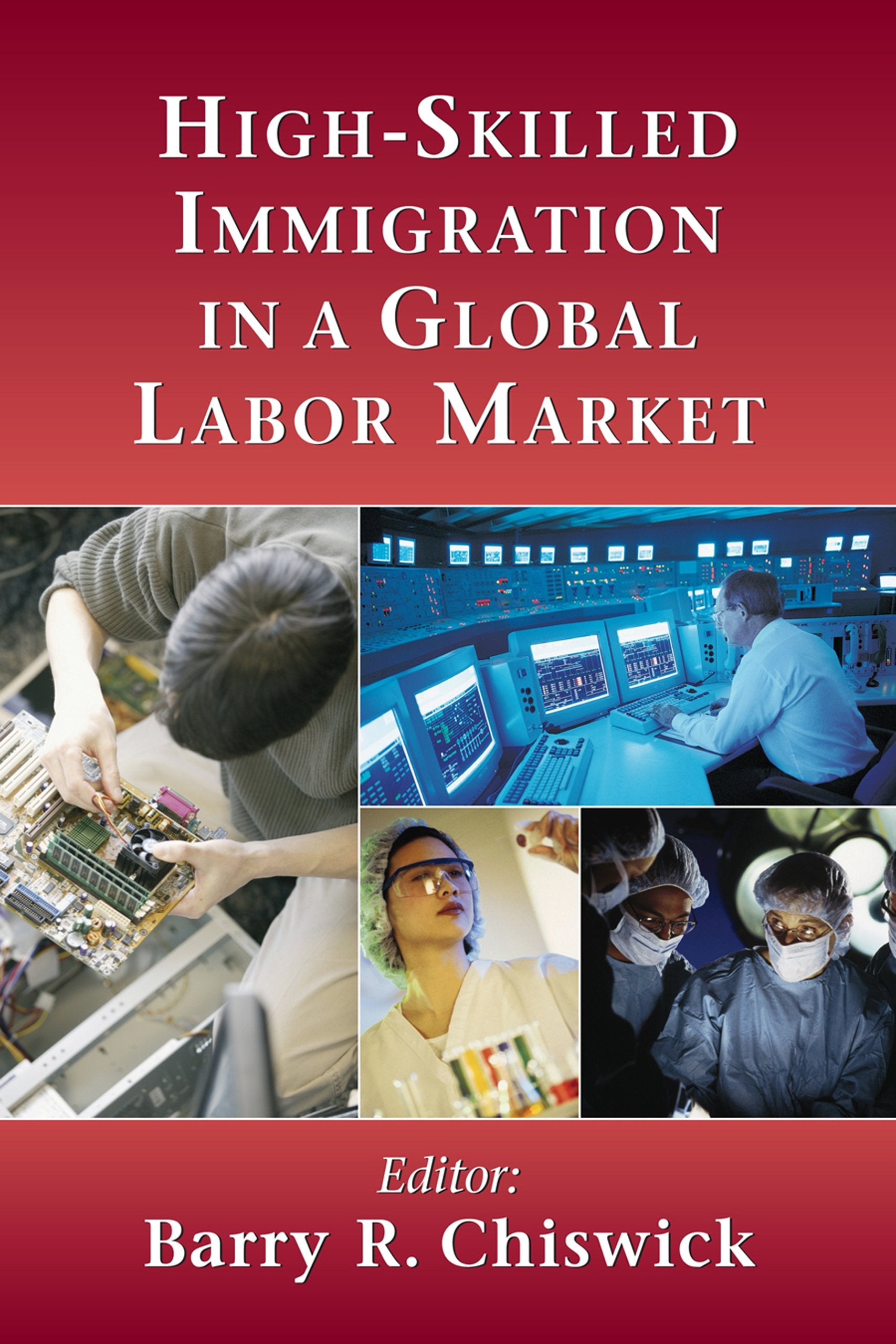 HighSkilled Immigration in a Global Labor Market,Used