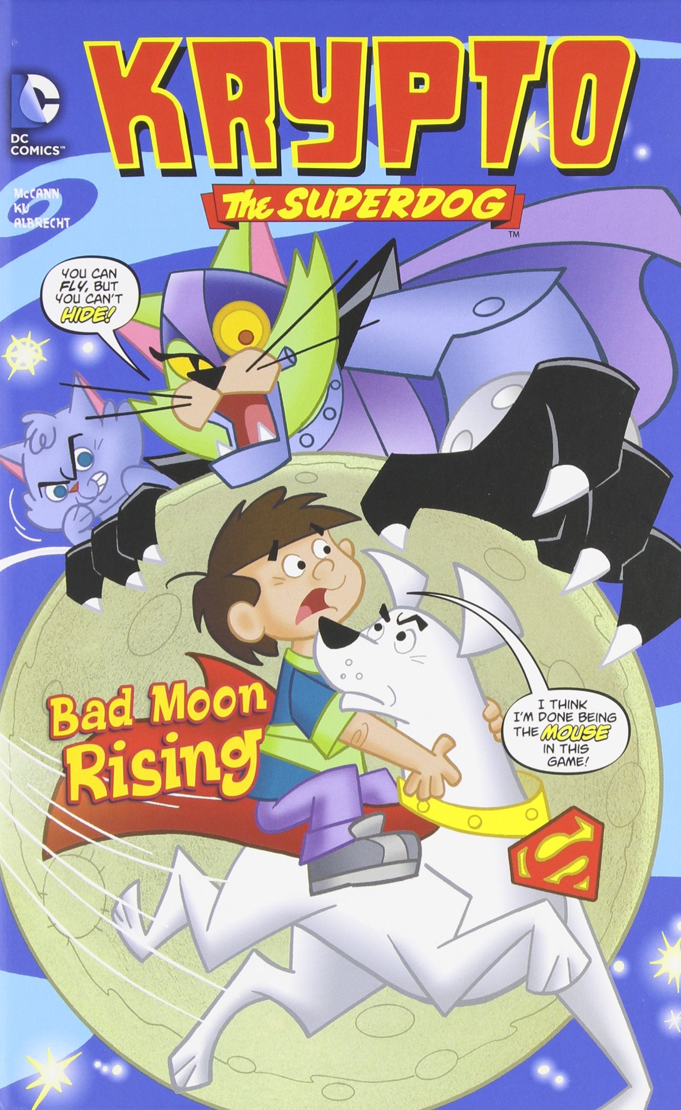 Krypto The Superdog 3: Bad Moon Rising