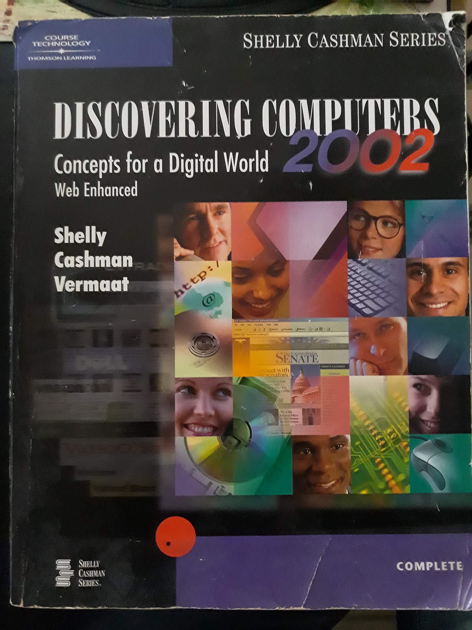 Discovering Computers 2002 Concepts for a Digital World, Web Enhanced, Introductory,Used