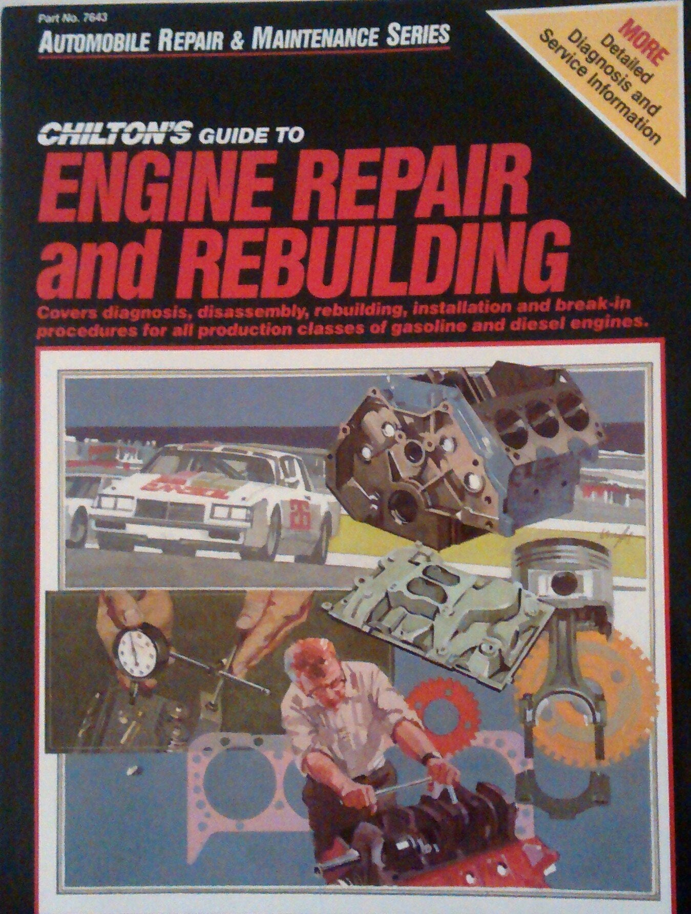 Chilton's Guide to Engine Repair and Rebuilding (Automobile Repair & Maintenance Series),Used