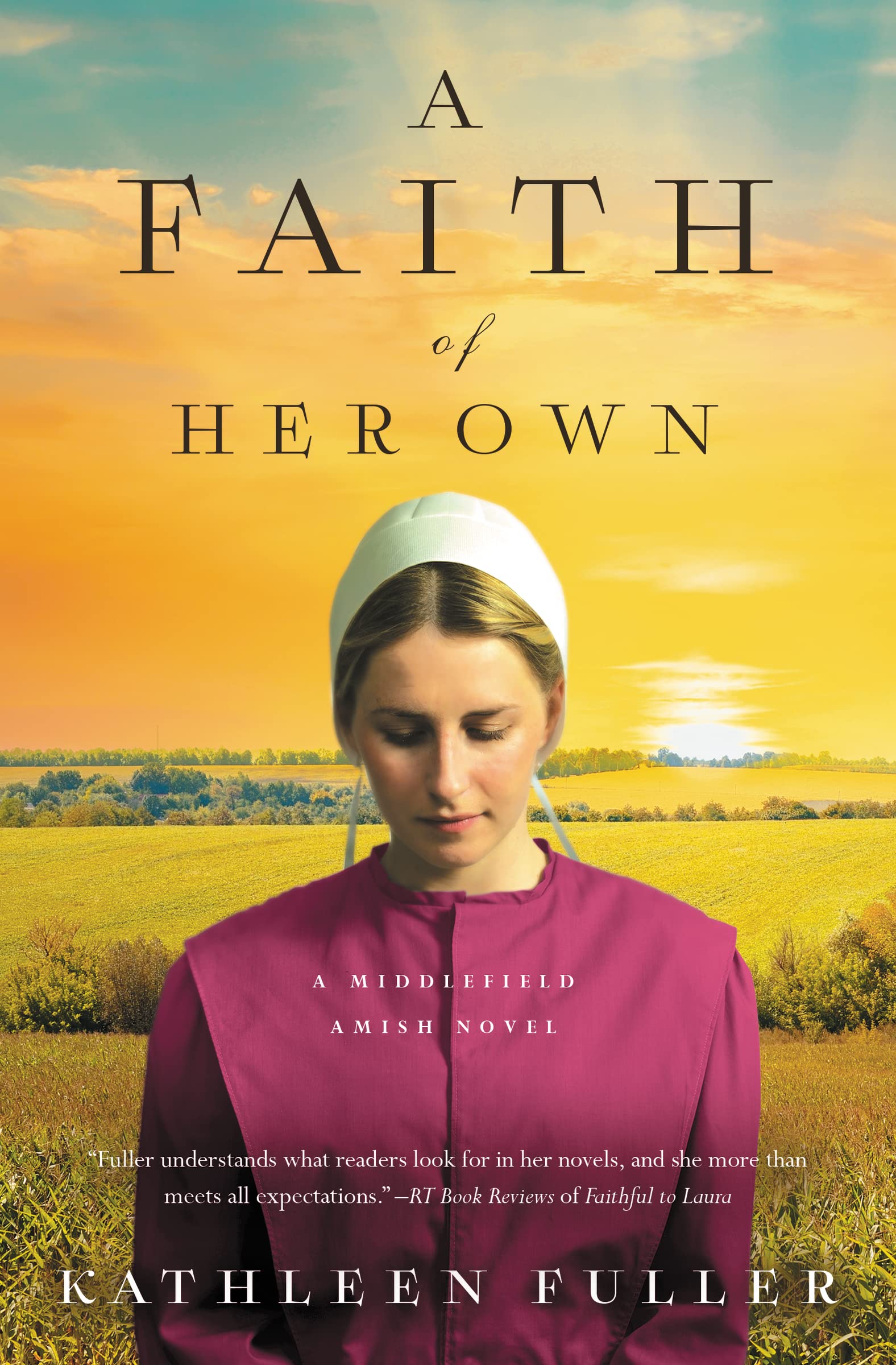 A Faith of Her Own (A Middlefield Amish Novel),Used