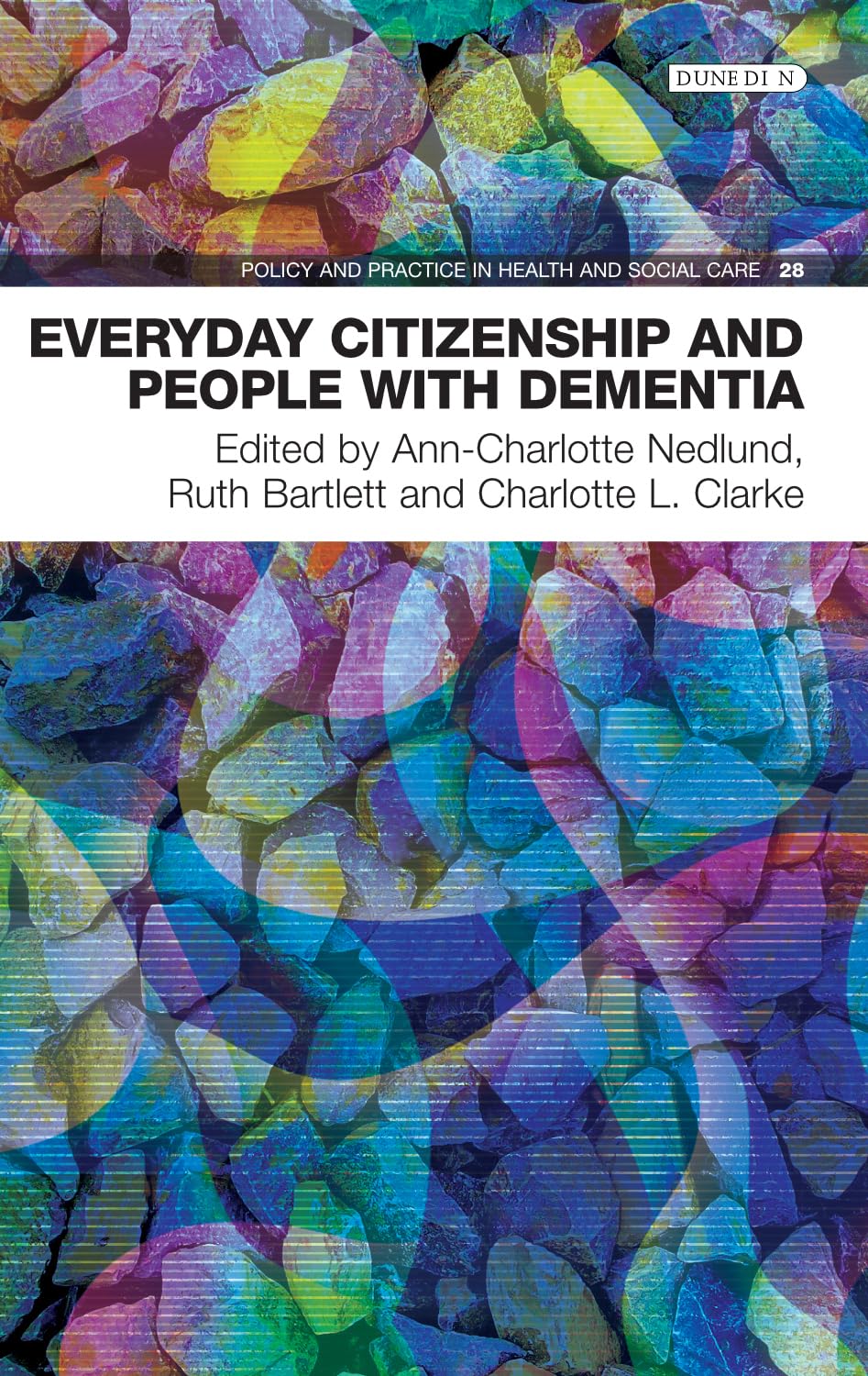 Everyday Citizenship and People with Dementia (Policy and Practice in Health and Social Care),Used