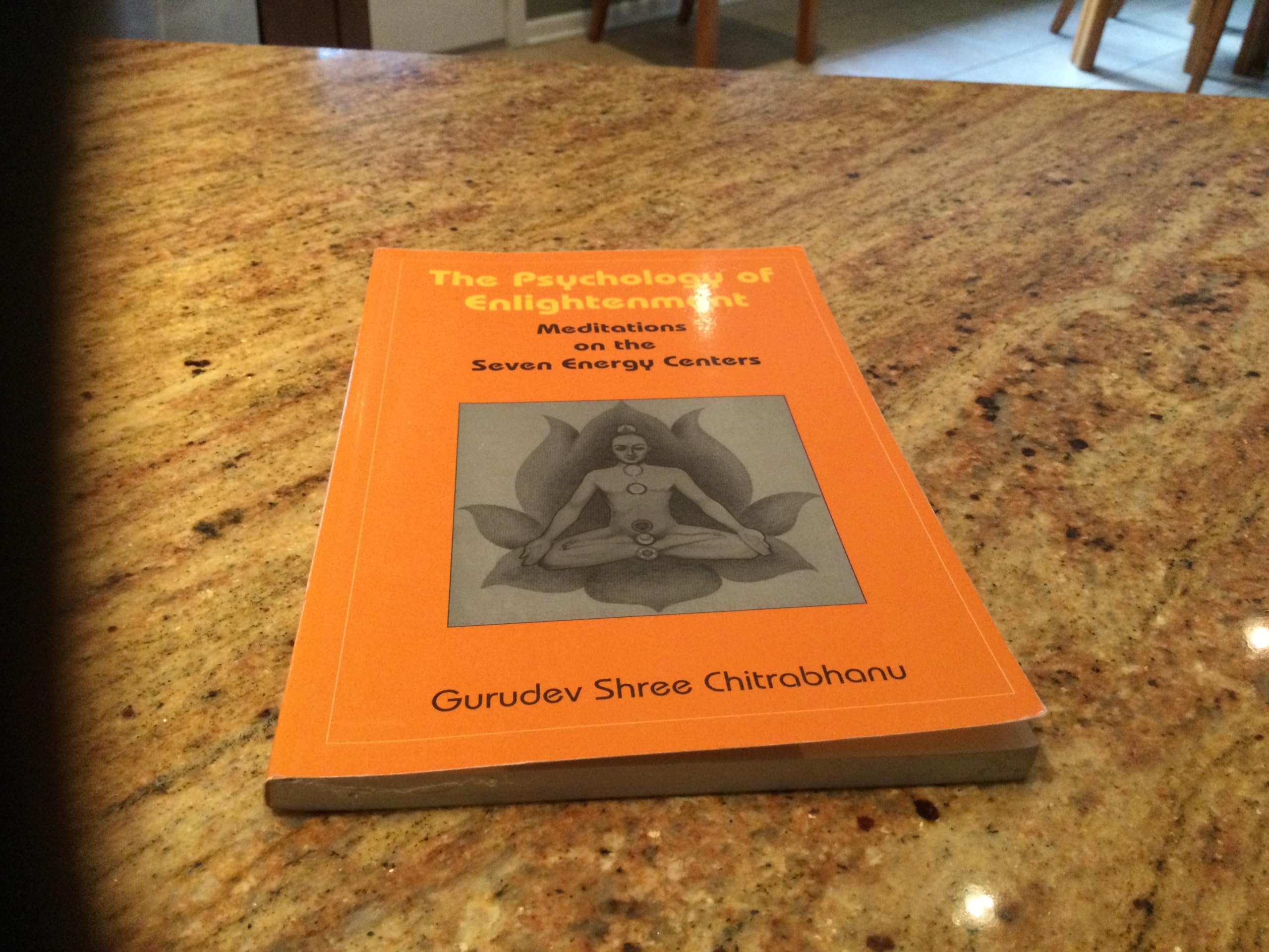 The Psychology of Enlightenment: Meditations on the Seven Energy Centers,Used