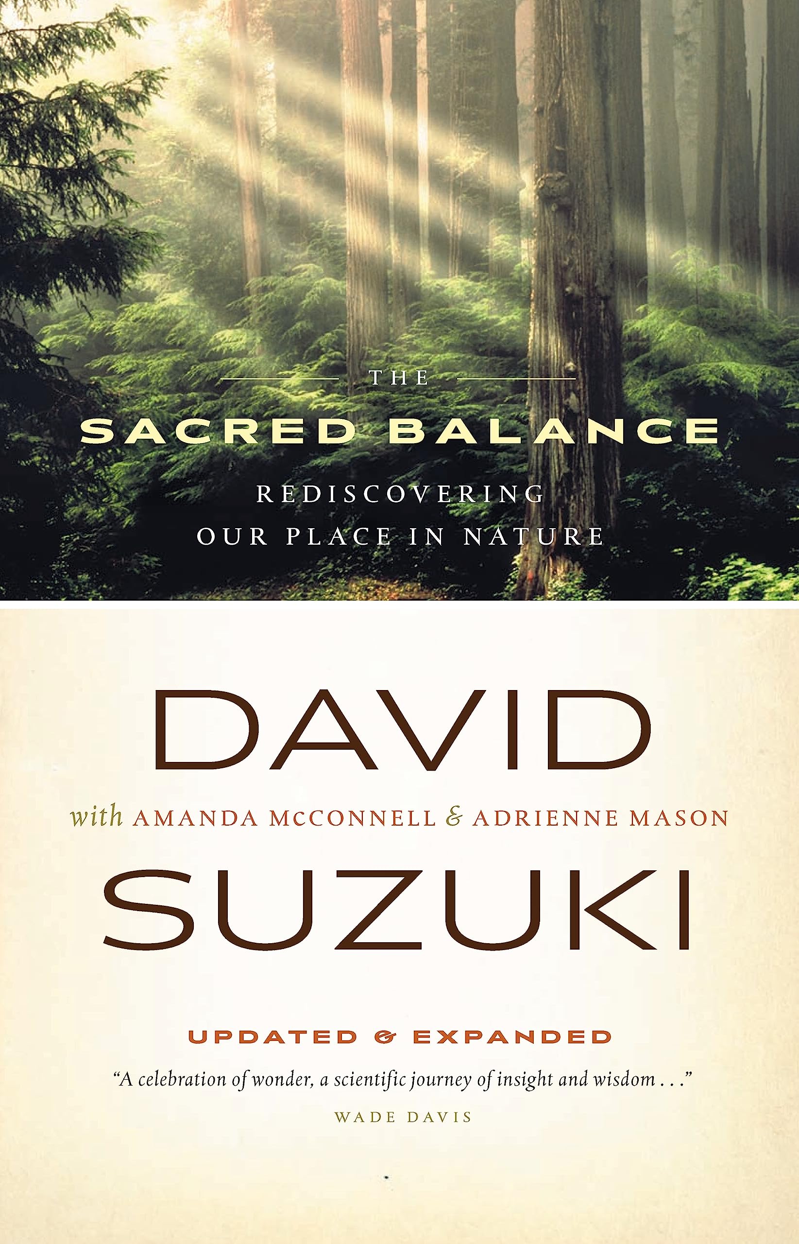 The Sacred Balance: Rediscovering Our Place in Nature (David Suzuki Institute),Used