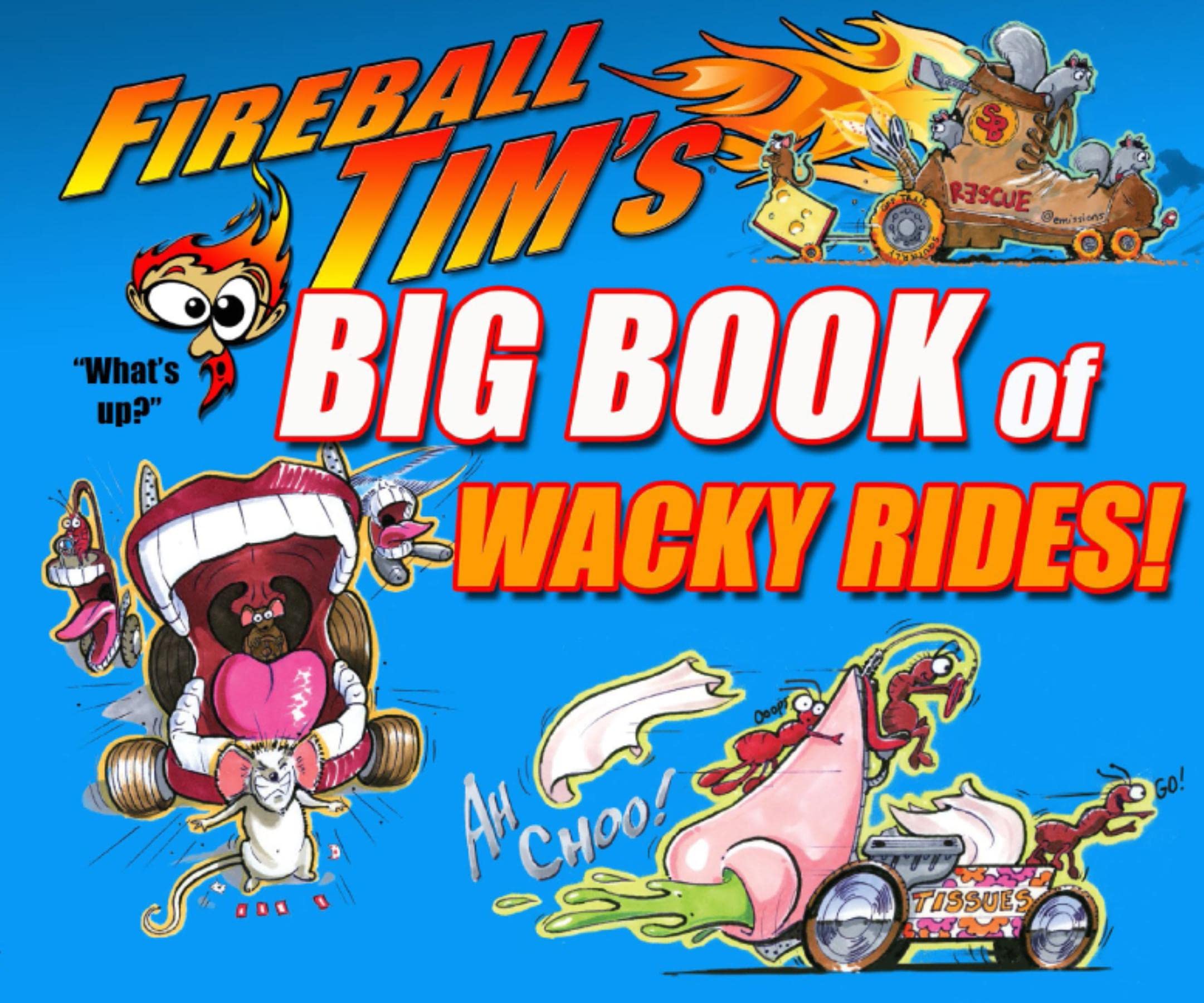 Fireball Tim'S Big Book Of Wacky Rides!,Used