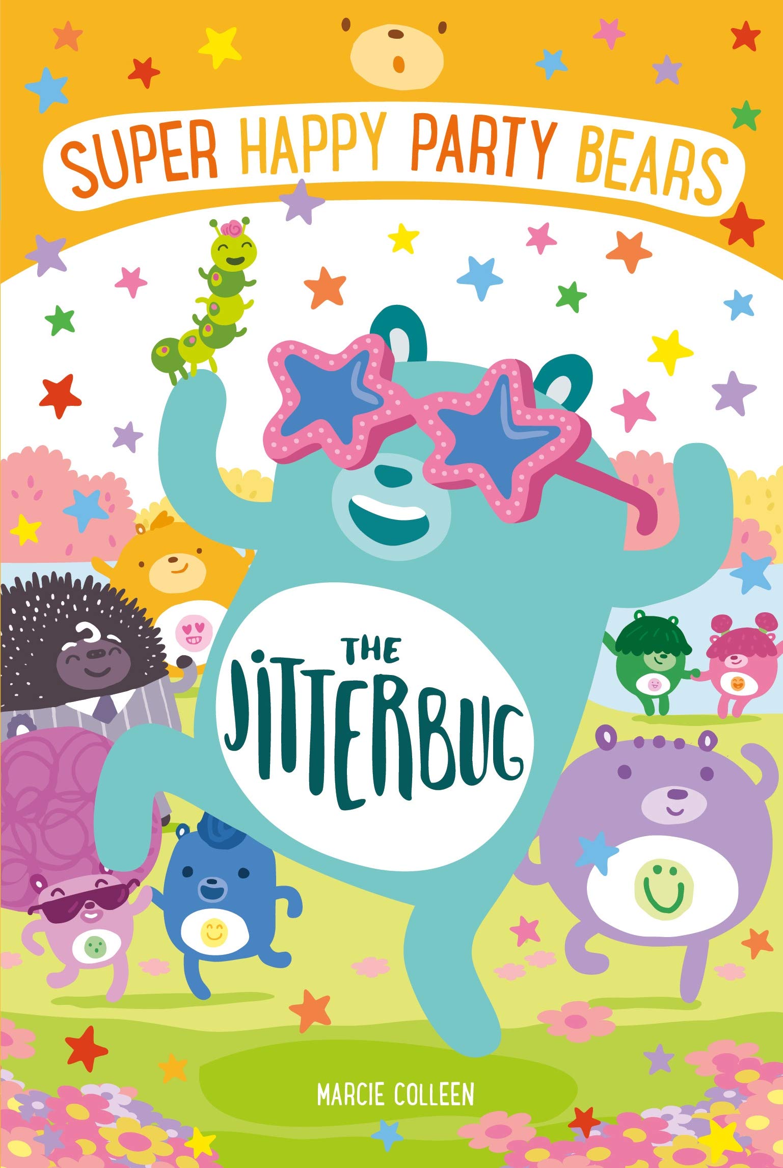 Super Happy Party Bears: The Jitterbug (Super Happy Party Bears, 6),Used
