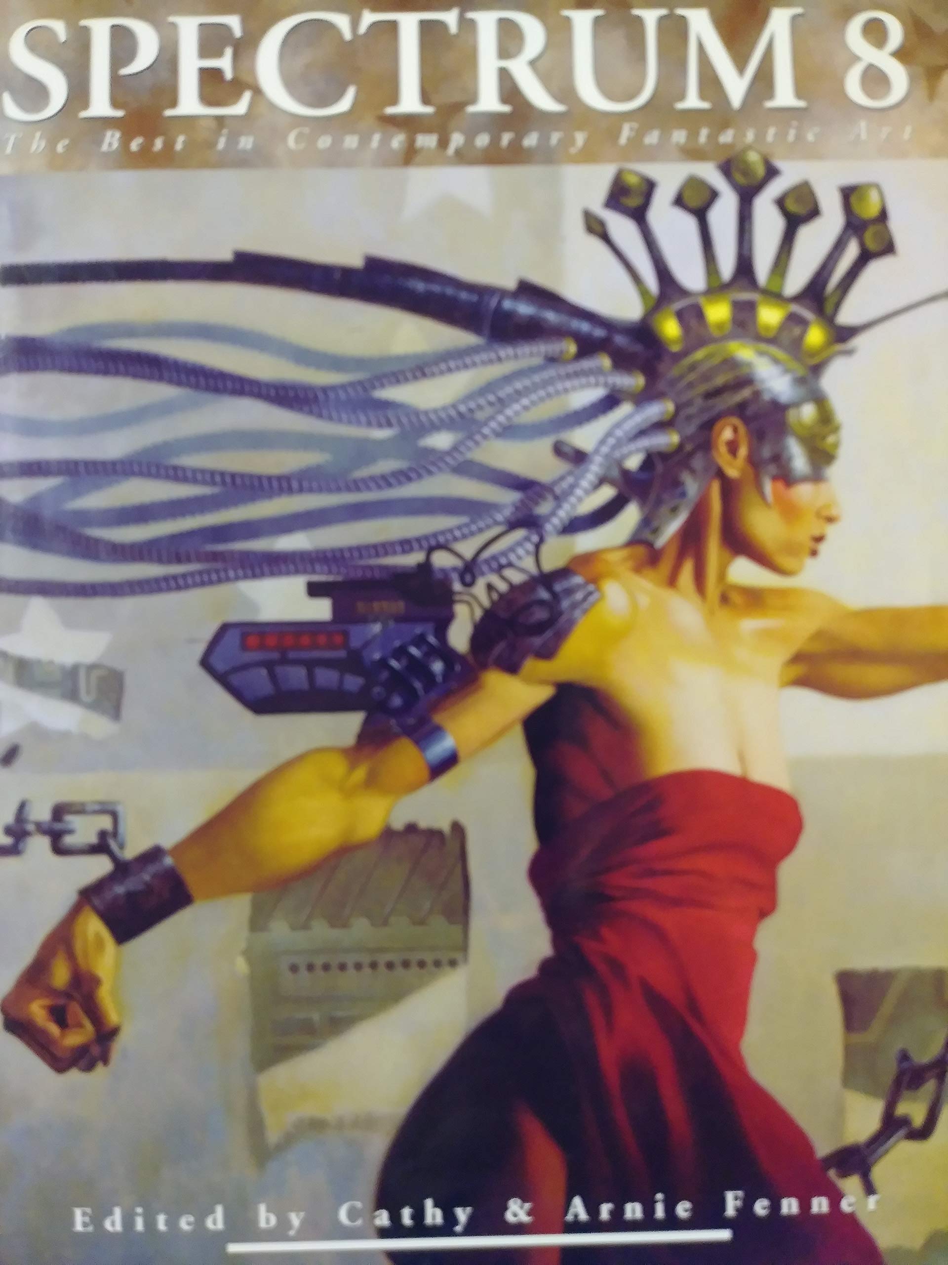 Spectrum 8: The Best in Contemporary Fantastic Art,Used