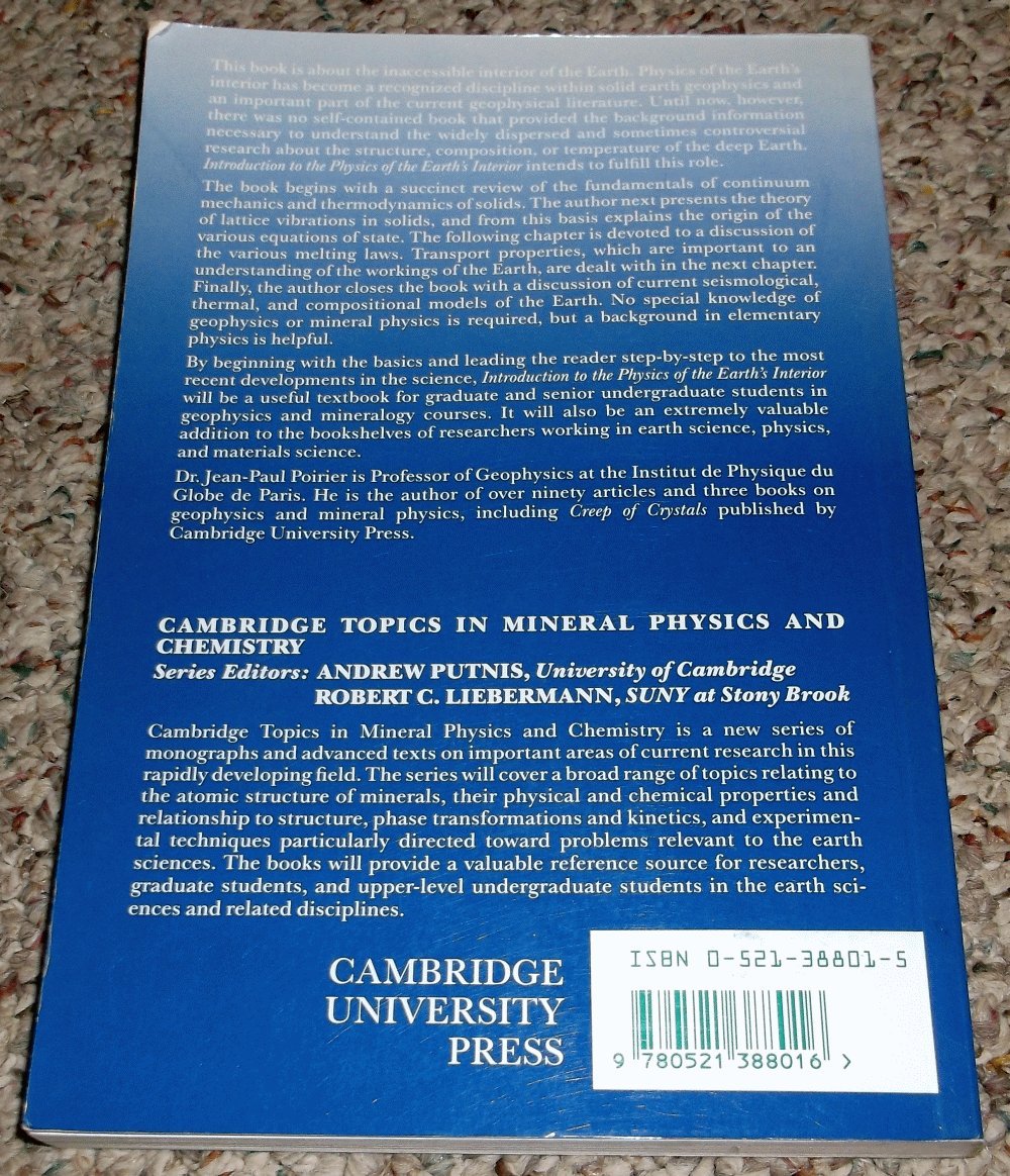 Introduction To The Physics Of The Earth'S Interior (Cambridge Topics In Mineral Physics And Chemistry, Series Number 3),Used