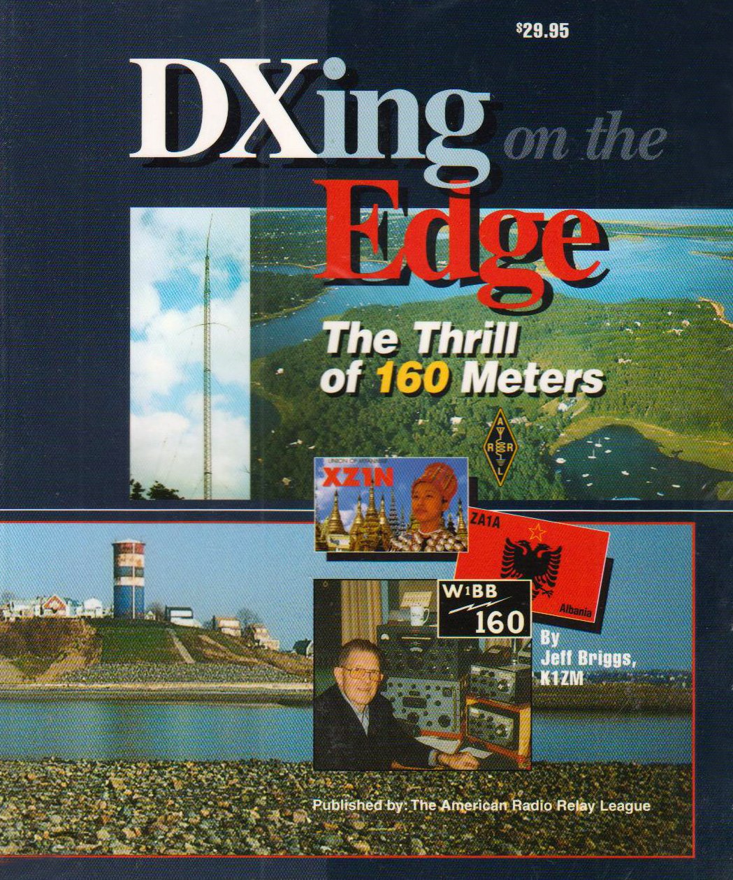 DXing on the Edge The Thrill of 160 Meters,Used