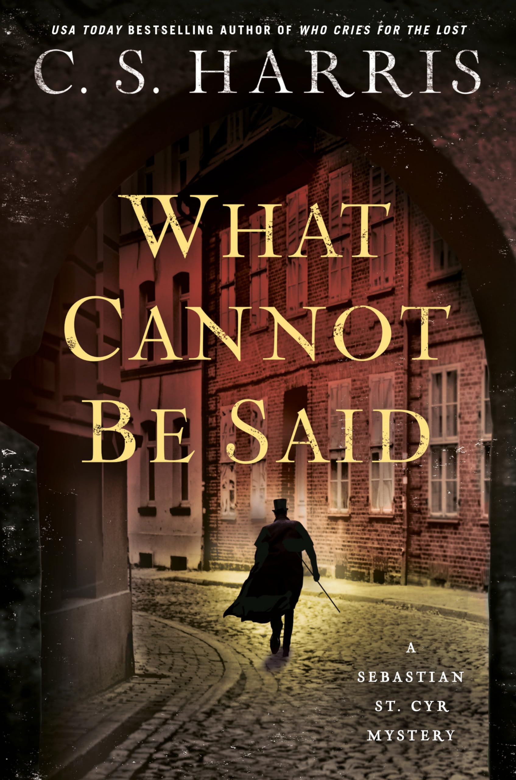 What Cannot Be Said (Sebastian St. Cyr Mystery),New