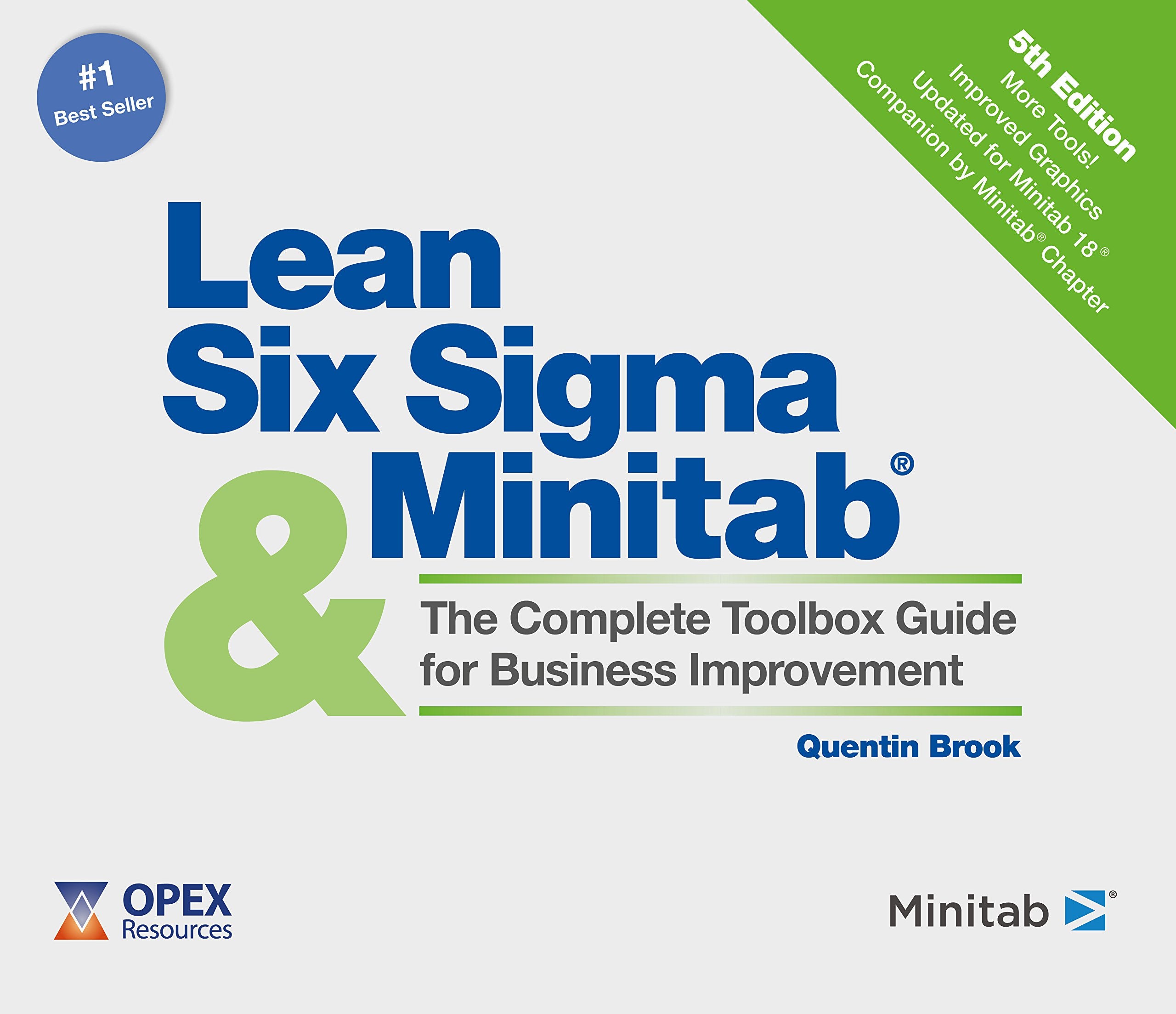 Lean Six Sigma And Minitab (5Th Edition): The Complete Toolbox Guide For Business Improvement,Used