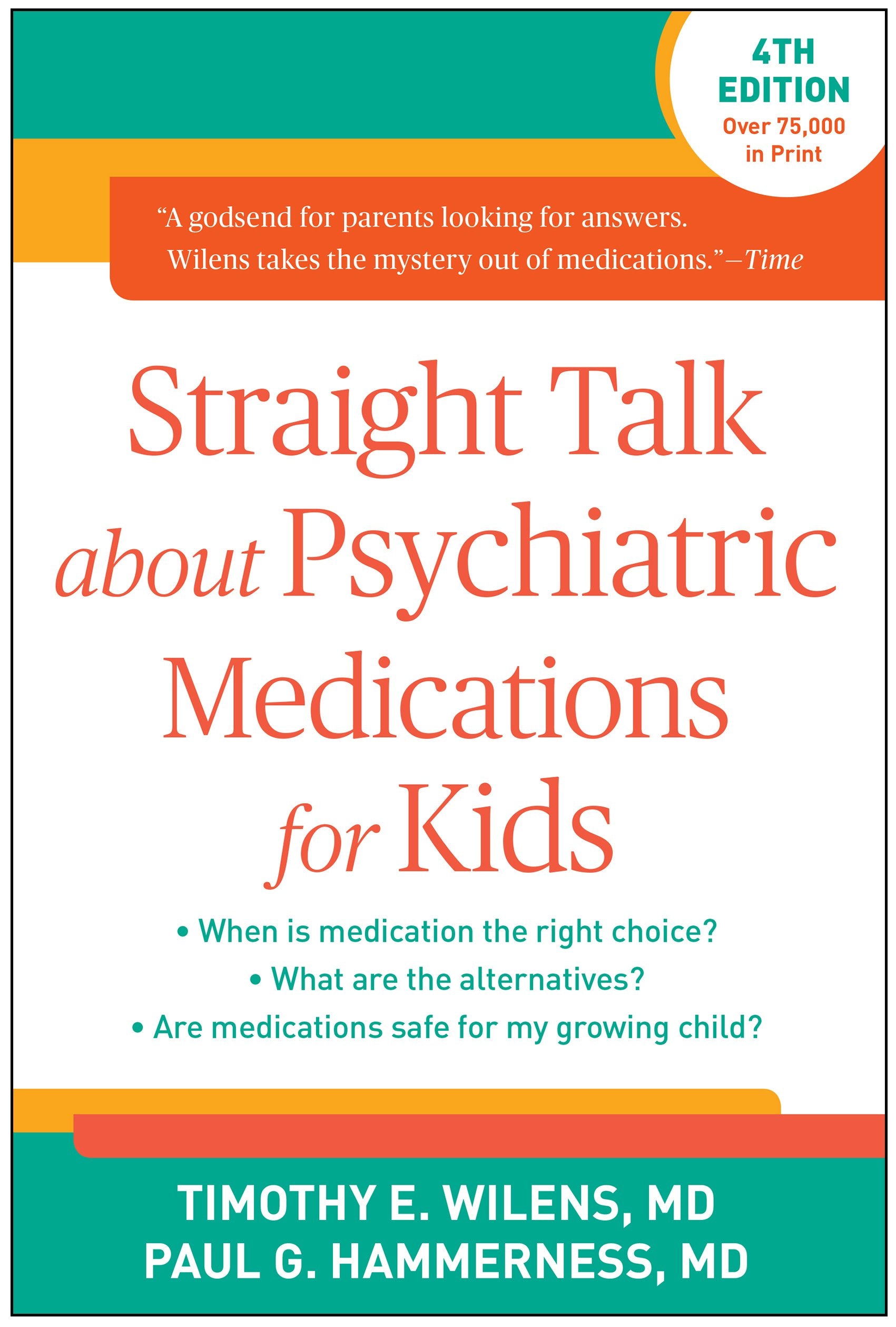 Straight Talk about Psychiatric Medications for Kids,New