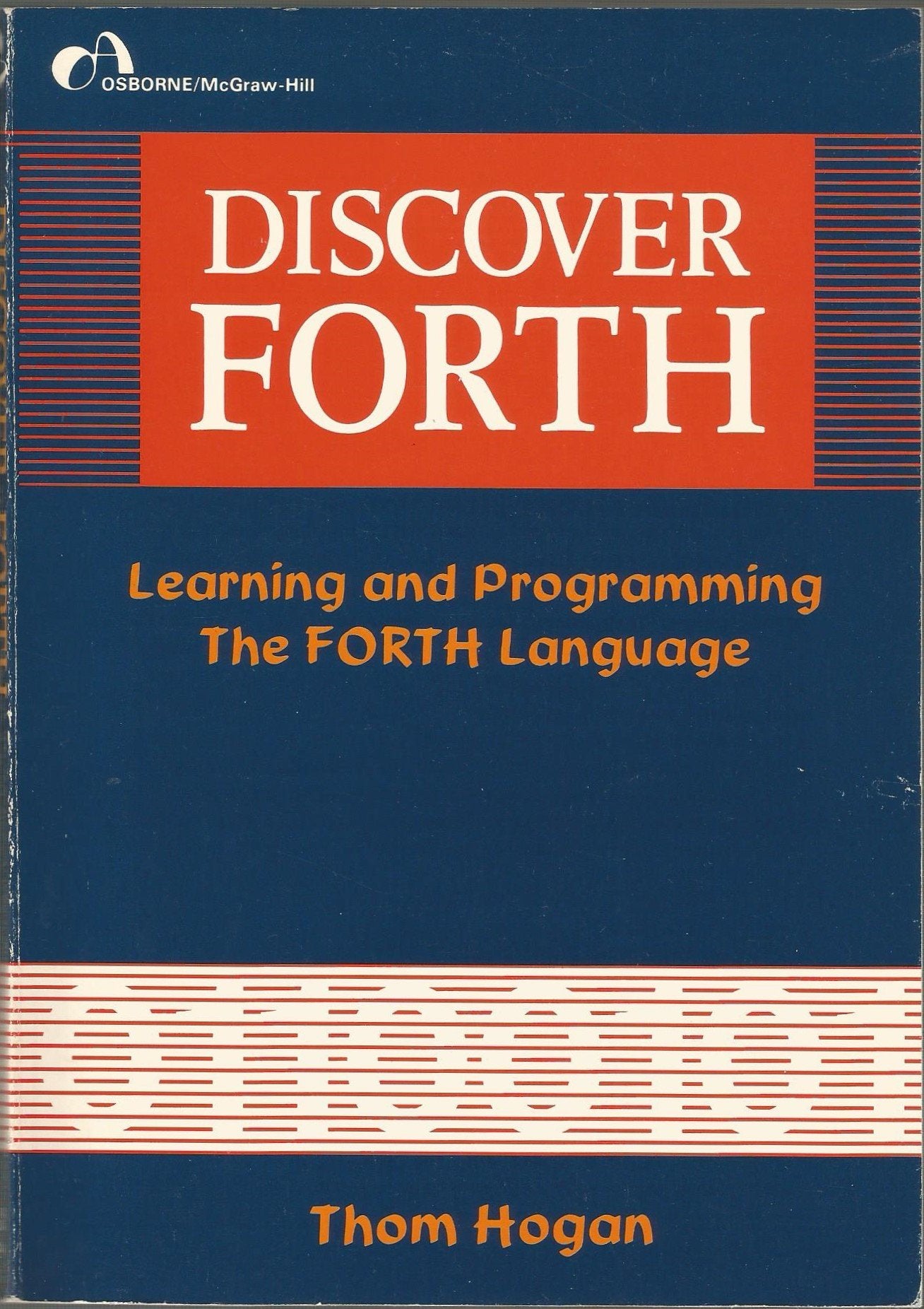 Discover Forth: Learning And Programming The Forth Language,Used