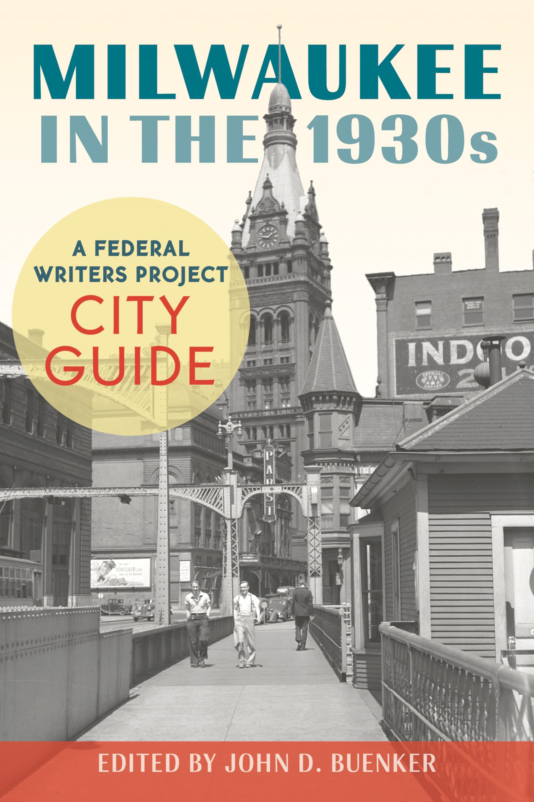 Milwaukee In The 1930S: A Federal Writers Project City Guide