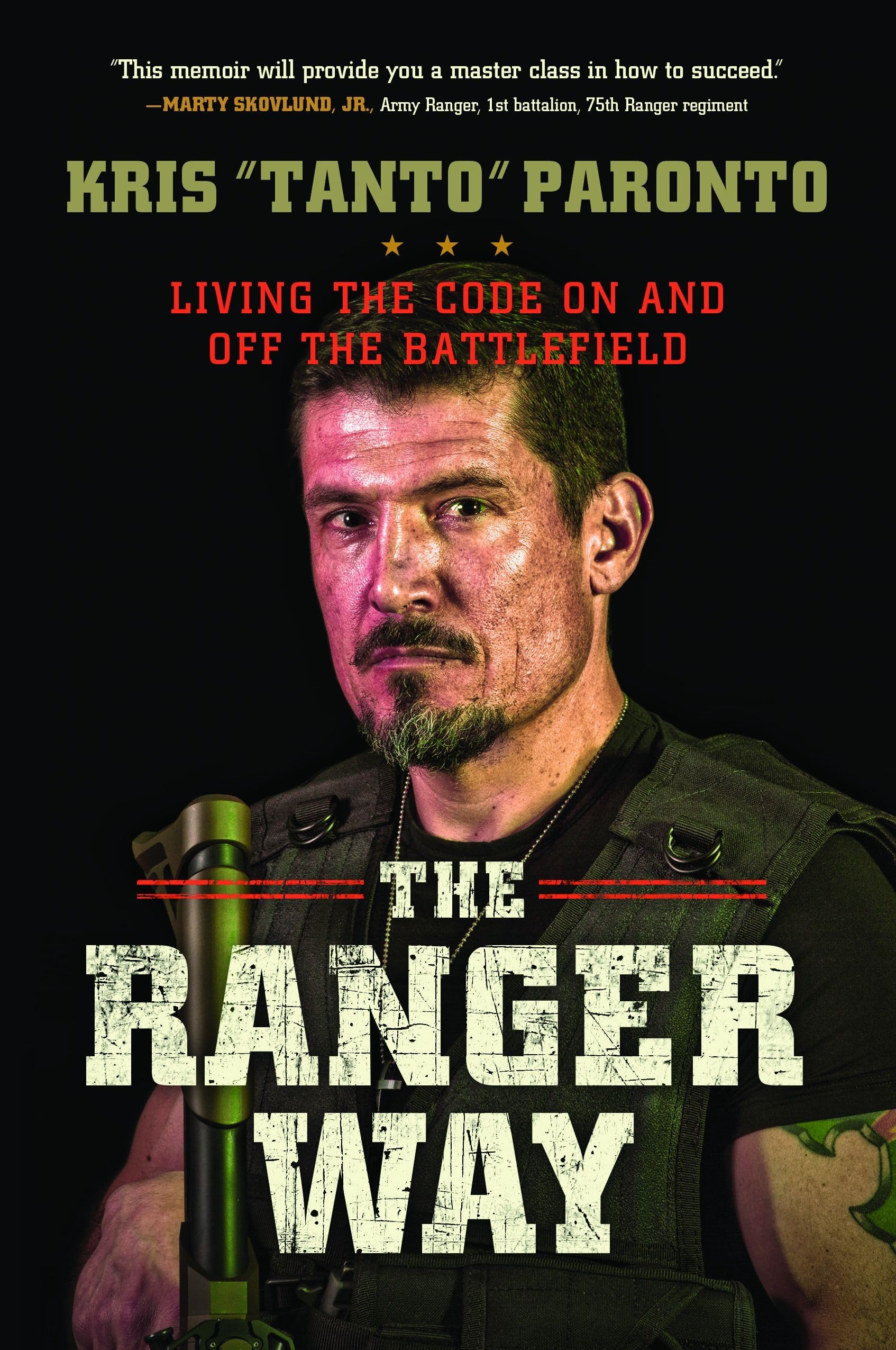 The Ranger Way: Living the Code On and Off the Battlefield,Used
