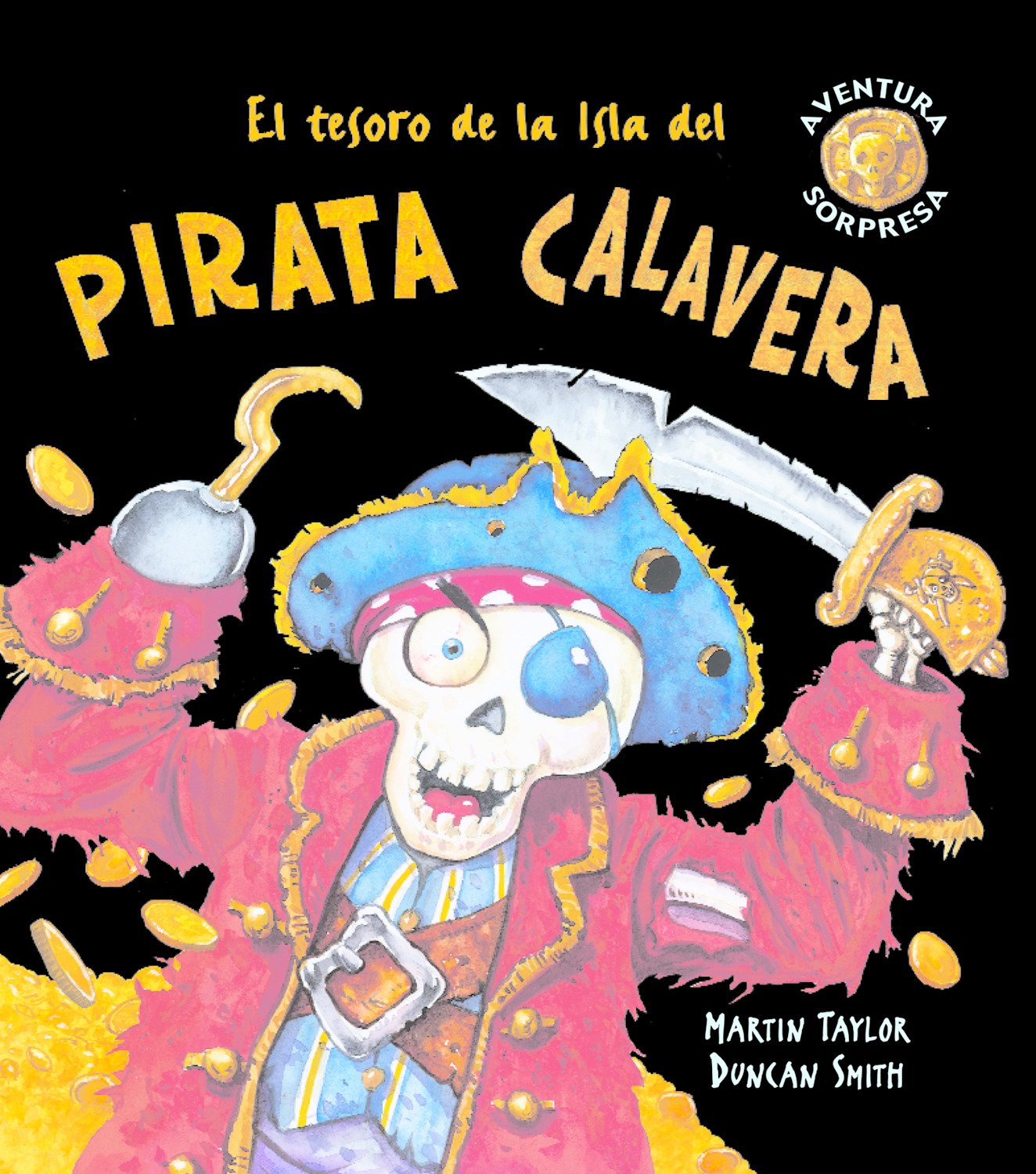 El tesoro de la Isla del pirata Calavera (Aventura Sorpresa),Used
