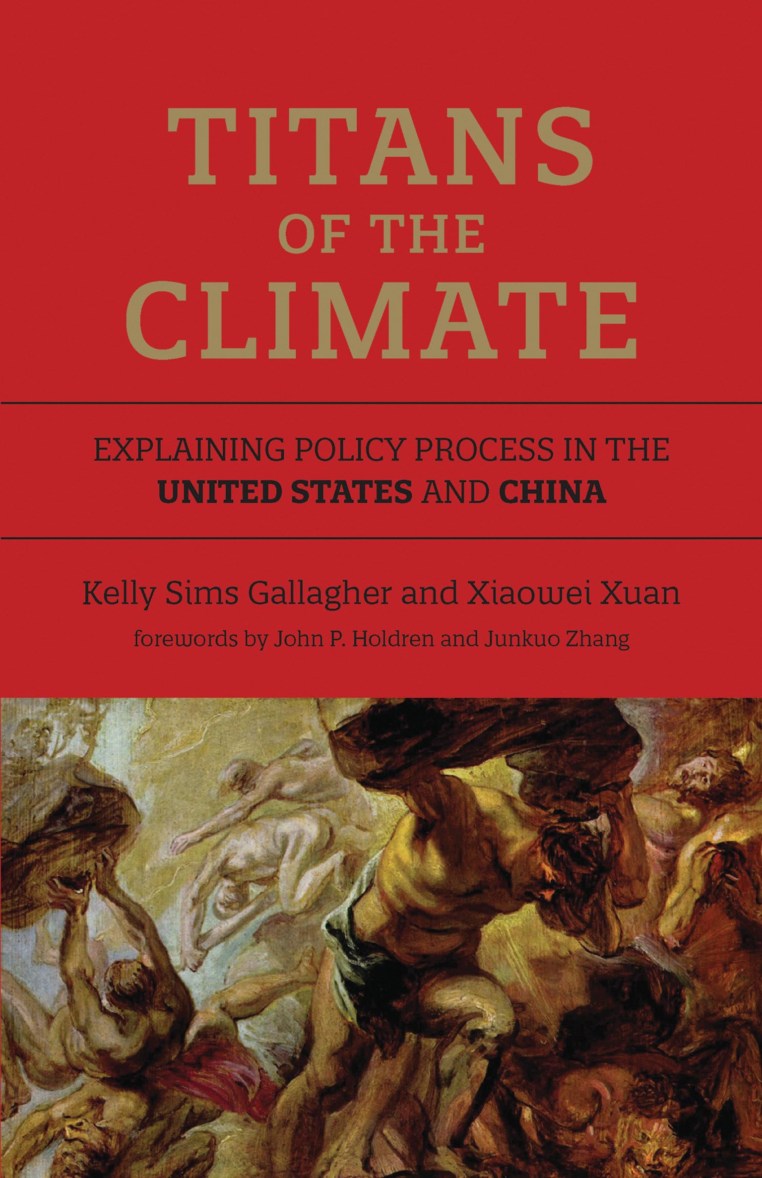 Titans of the Climate: Explaining Policy Process in the United States and China (American and Comparative Environmental Policy),Used
