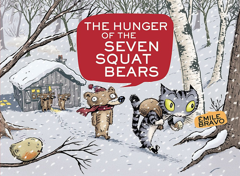 The Hunger of the Seven Squat Bears (Squat Bears, 2),Used