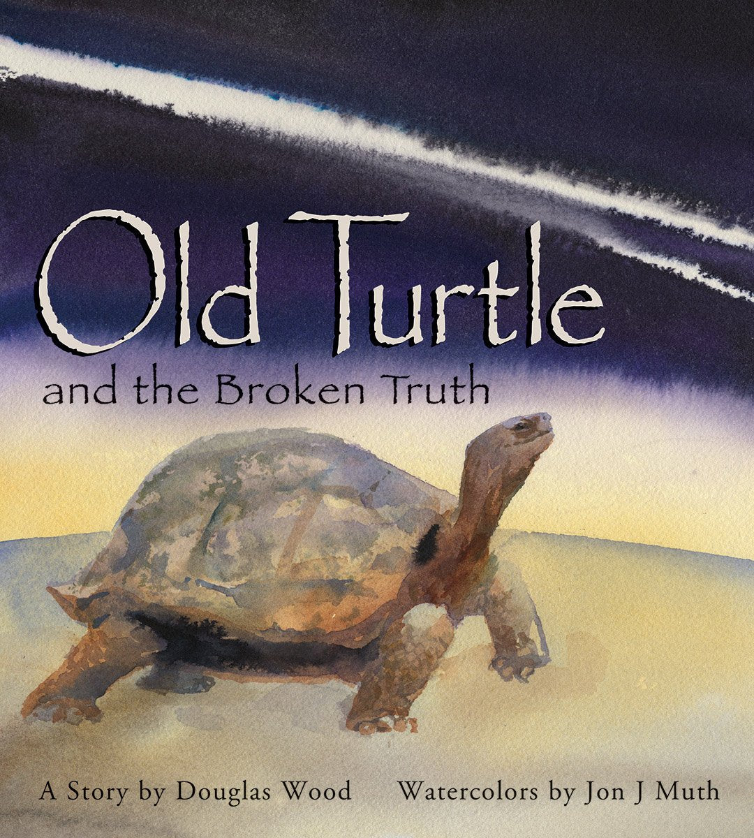 Old Turtle And The Broken Truth (Lessons Of Old Turtle),New