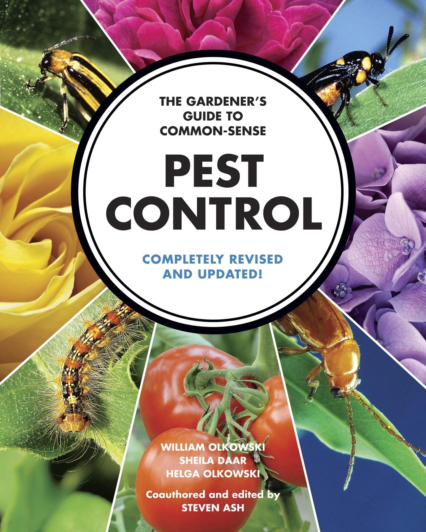 The Gardener's Guide to CommonSense Pest Control: Completely Revised and Updated,Used