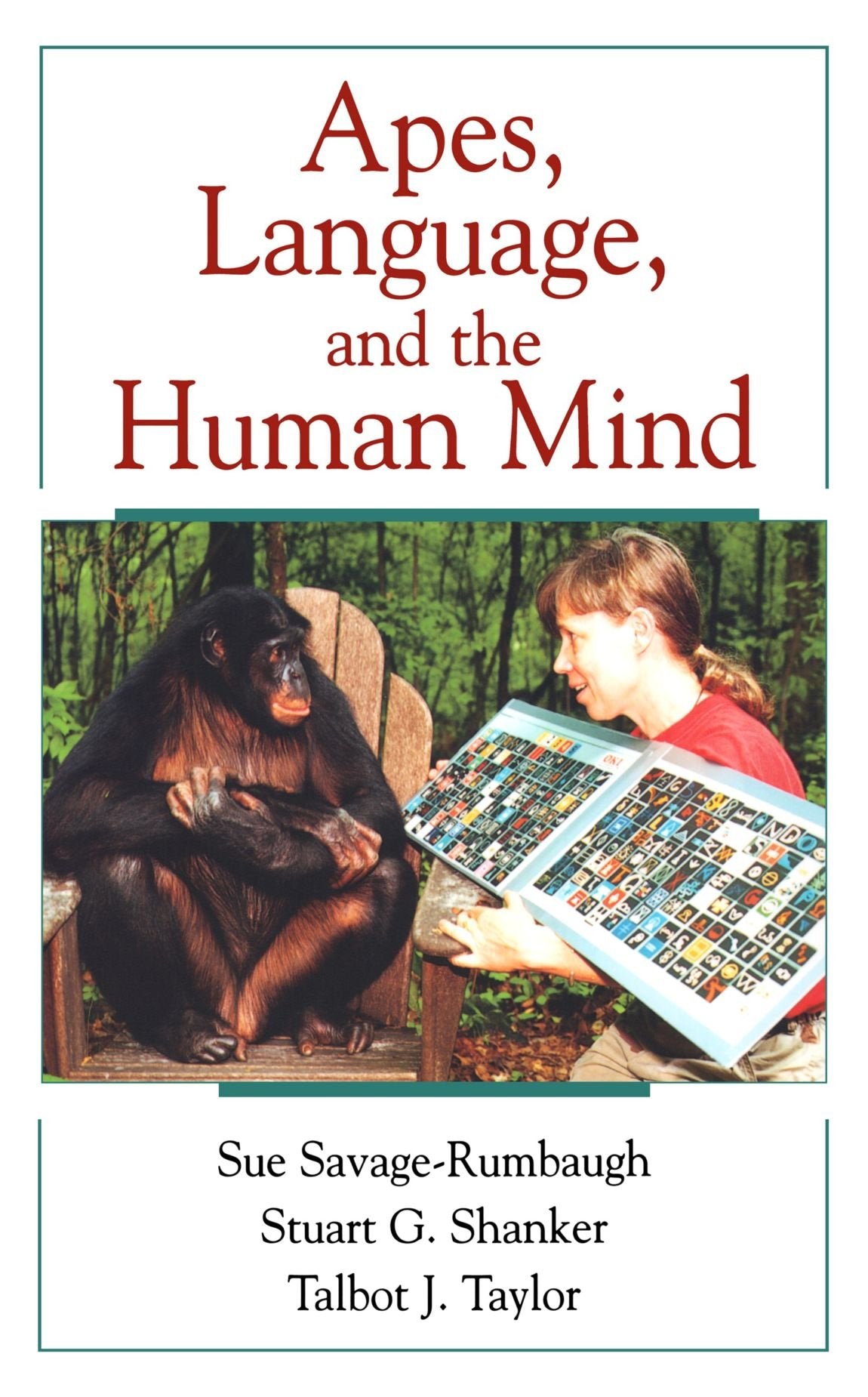 Apes, Language, And The Human Mind,New