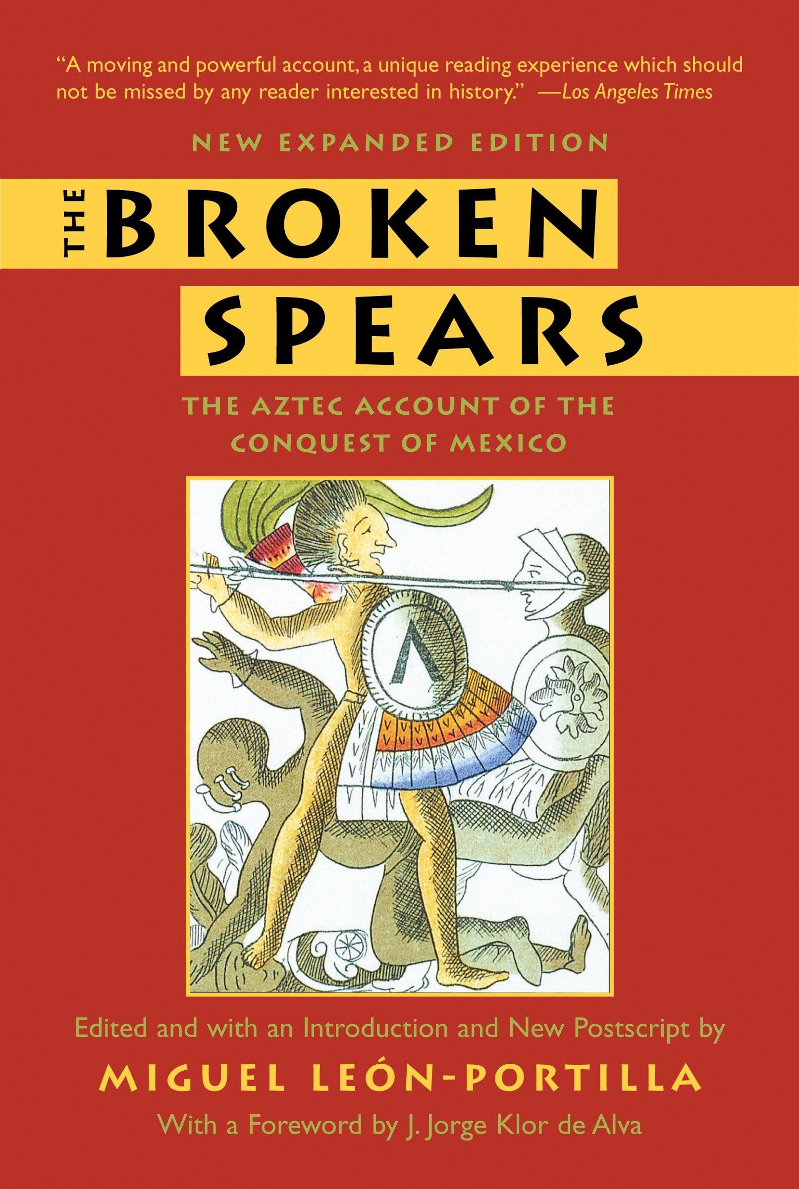 The Broken Spears: The Aztec Account of the Conquest of Mexico,Used