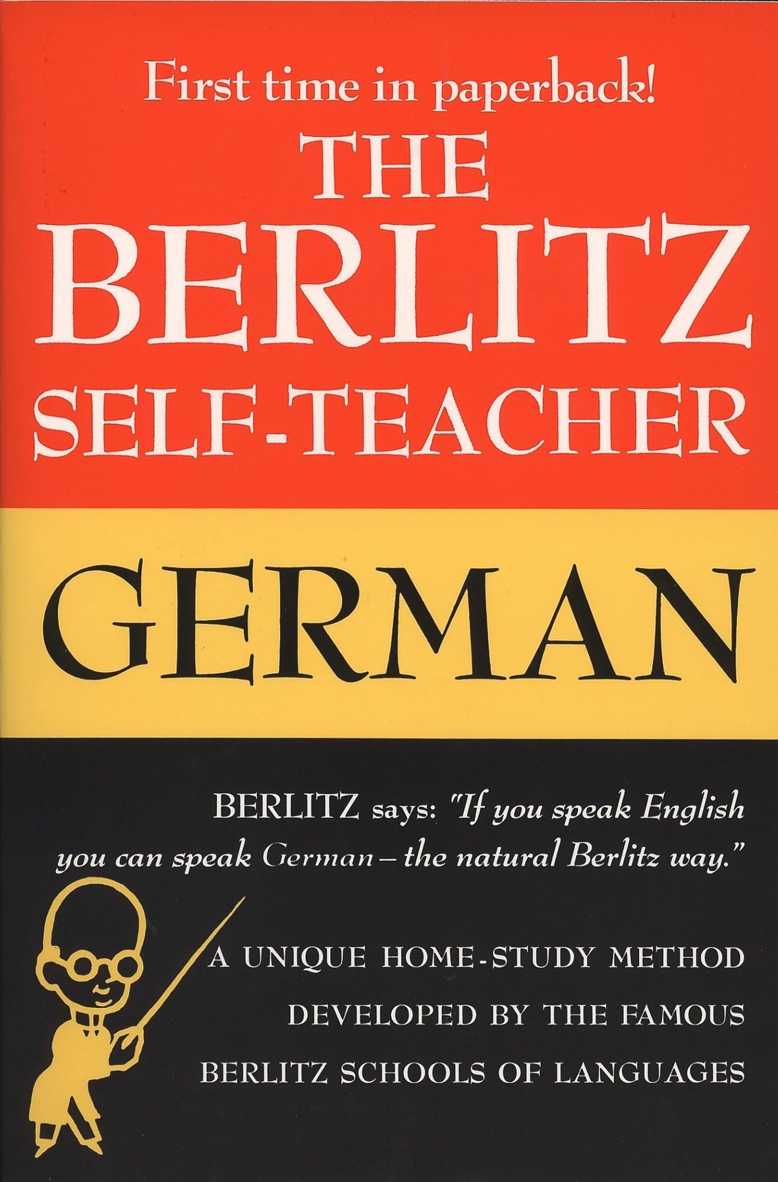 The Berlitz SelfTeacher German: A Unique HomeStudy Method Developed by the Famous Berlitz Schools of Language,New
