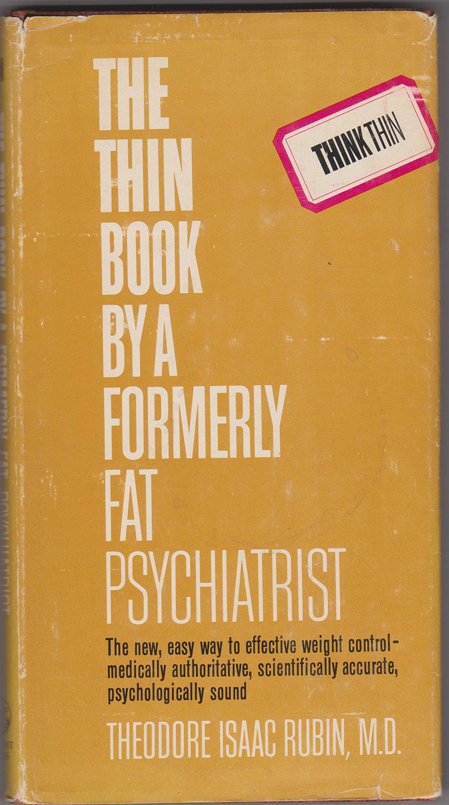 The Thin Book By A Formerly Fat Psychiatrist