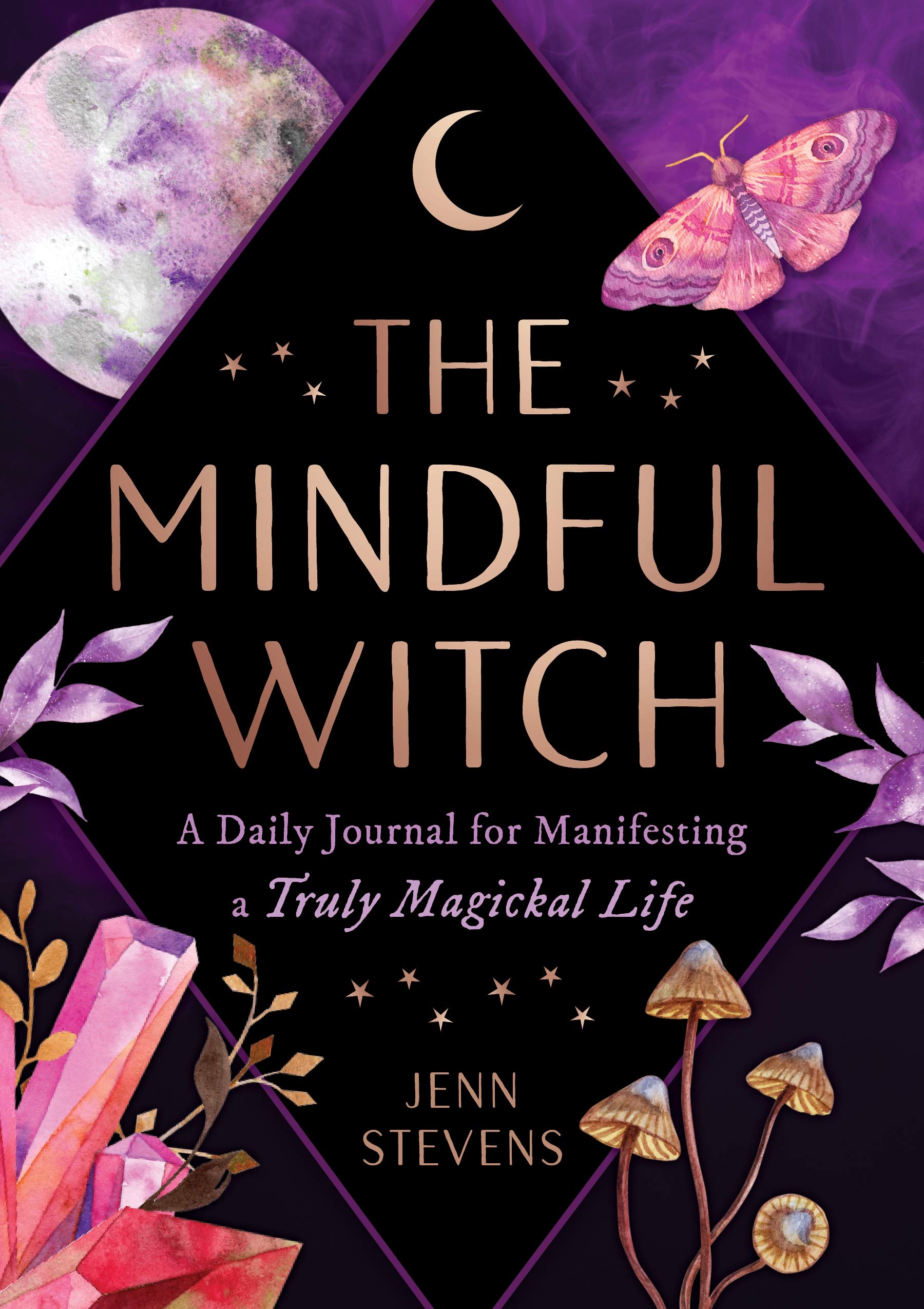 The Mindful Witch: A Daily Journal for Manifesting a Truly Magickal Life,Used