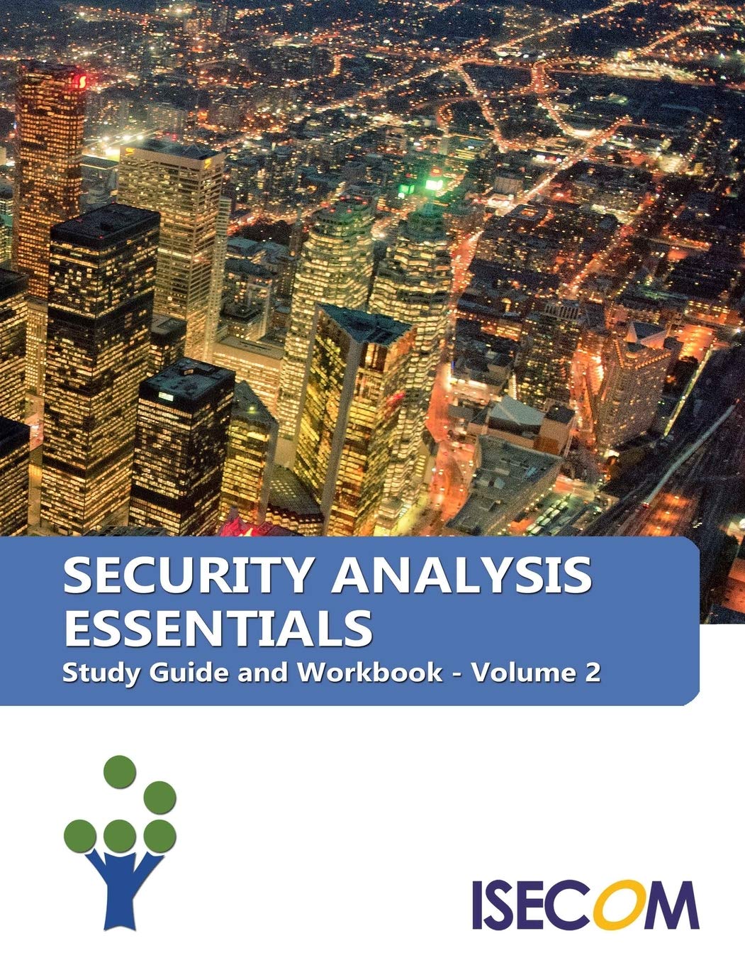 Security Analysis Essentials: Study Guide and Workbook Volume 2 (Securiy Essentials Study Guides & Workbooks),Used