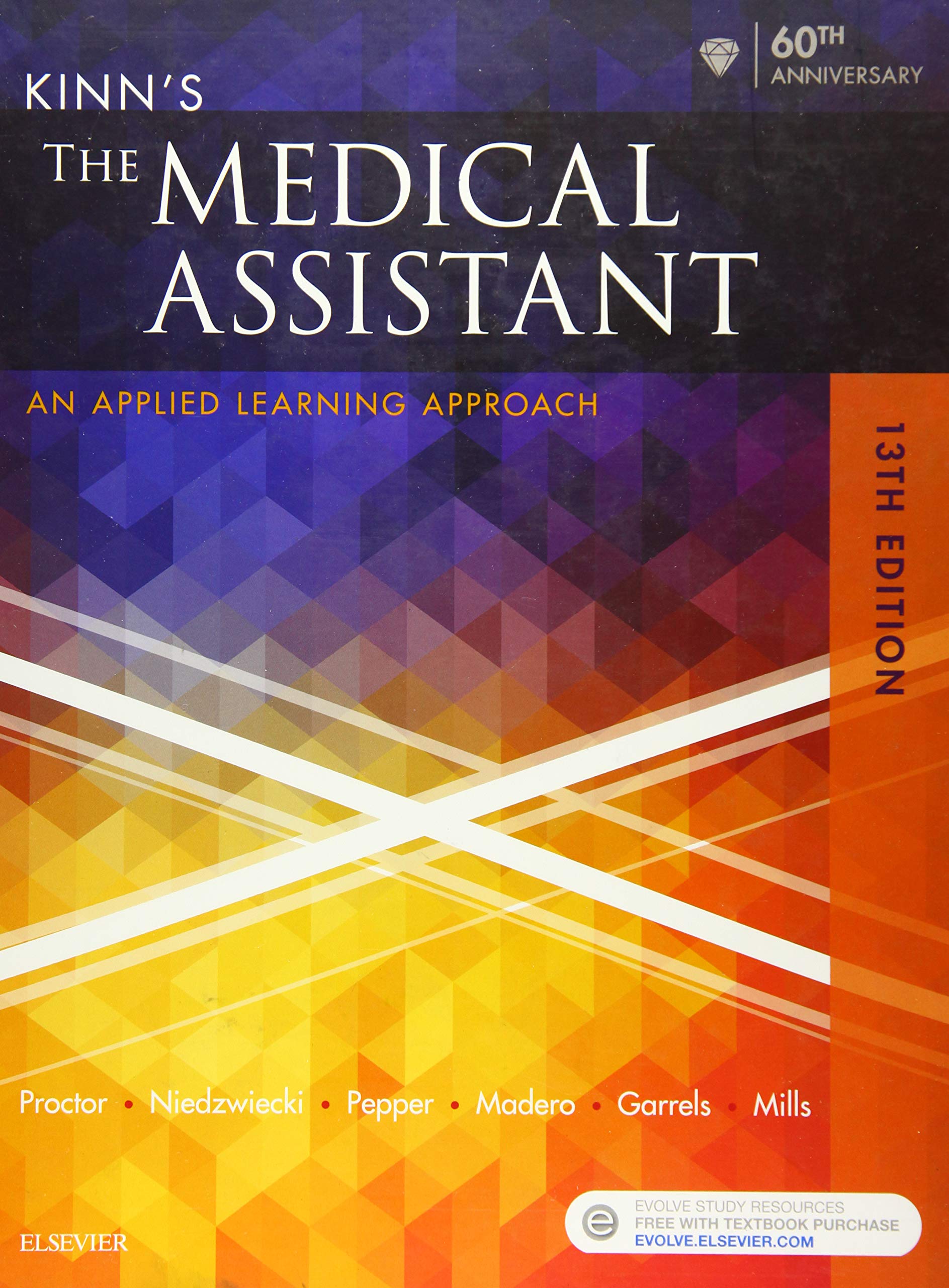 Kinn'S The Medical Assistant: An Applied Learning Approach,New