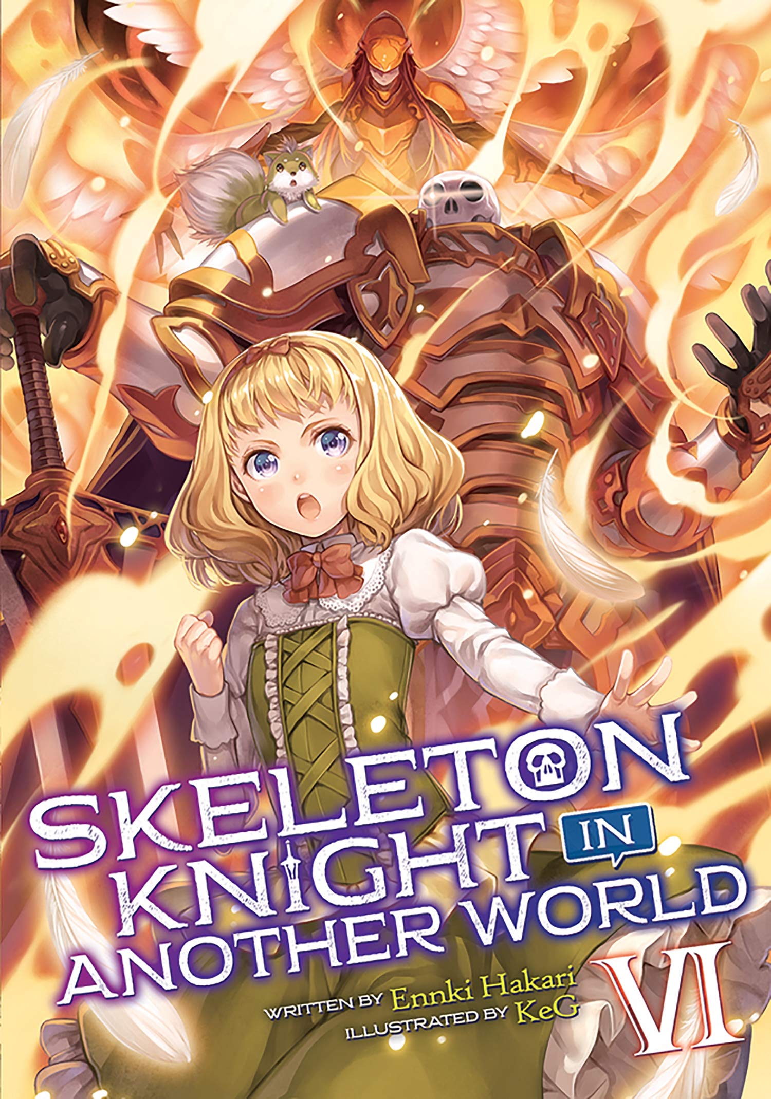 Skeleton Knight in Another World (Light Novel) Vol. 6,Used