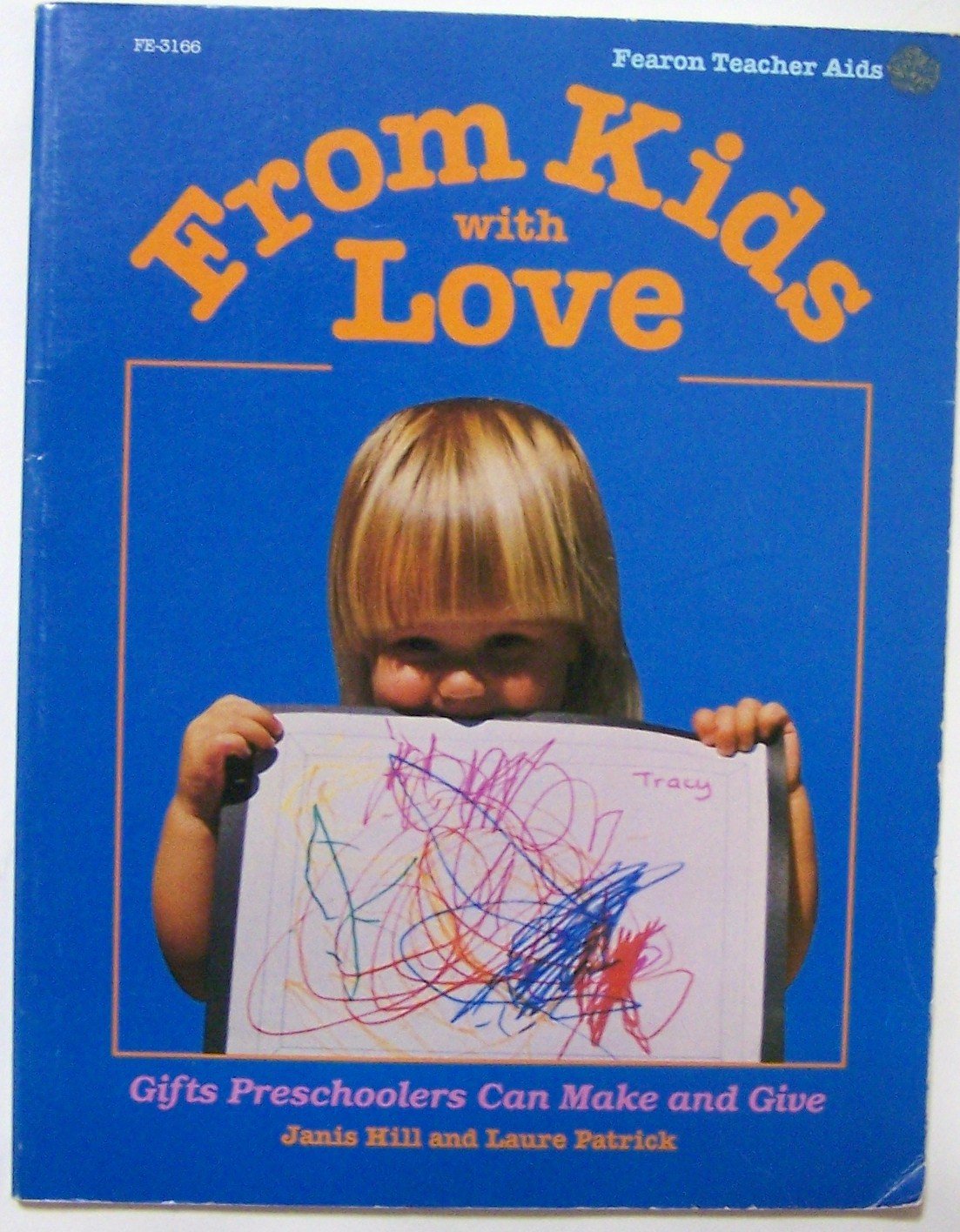 From Kids With Love: Gifts Preschoolers Can Make and Give,Used