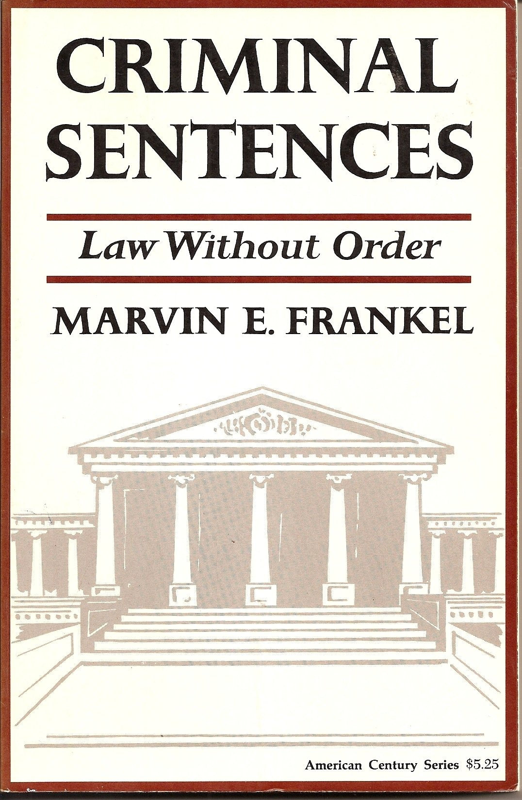 Criminal Sentences : Law Without Order,Used