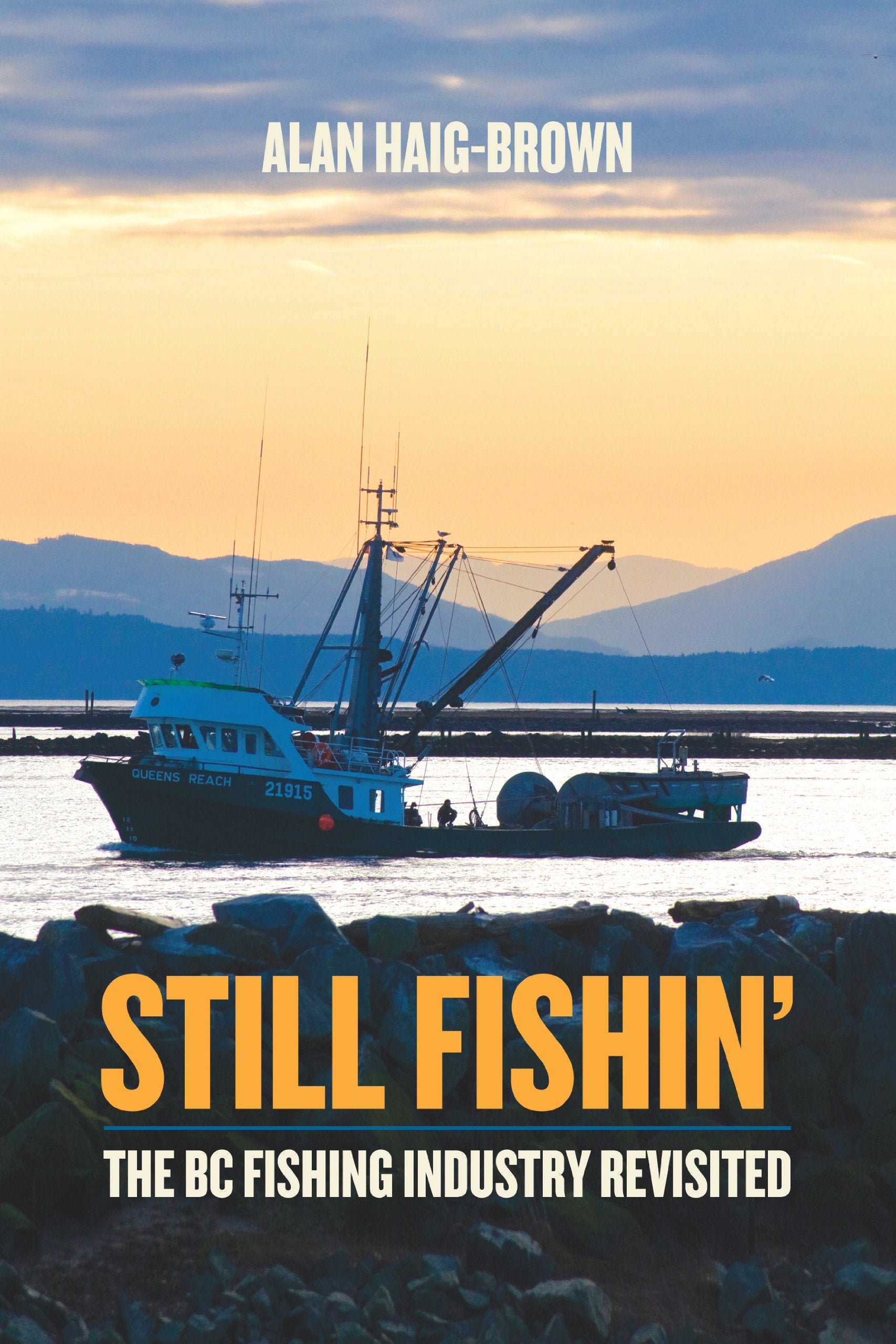 Still Fishin': The BC Fishing Industry Revisited,Used
