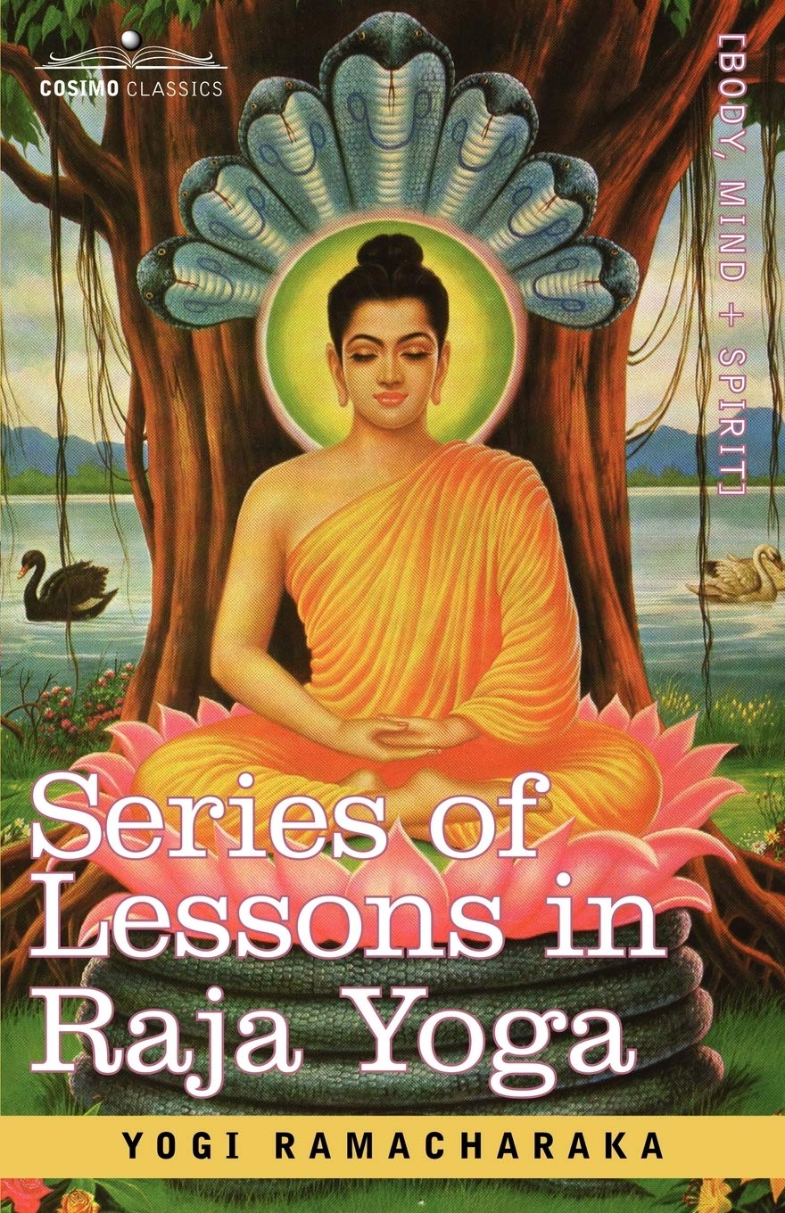 Series Of Lessons In Raja Yoga,Used