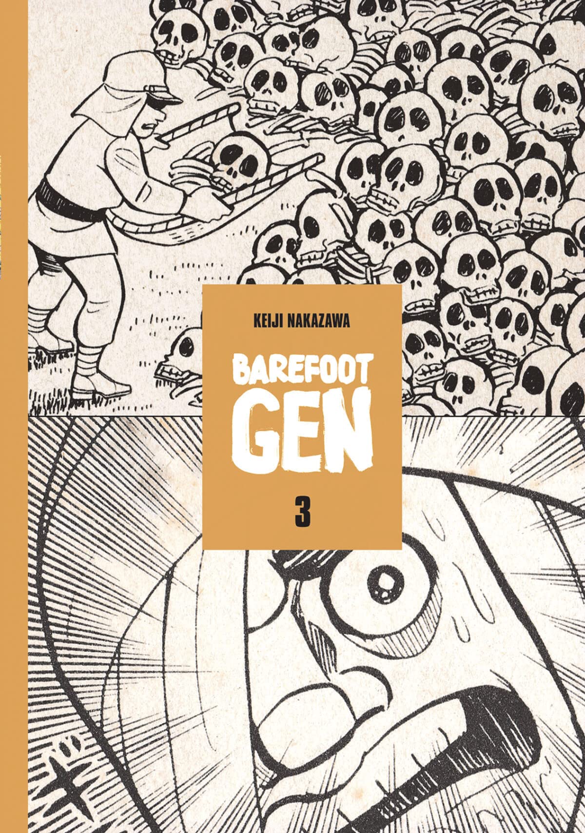 Barefoot Gen, Vol. 3: Life After The Bomb