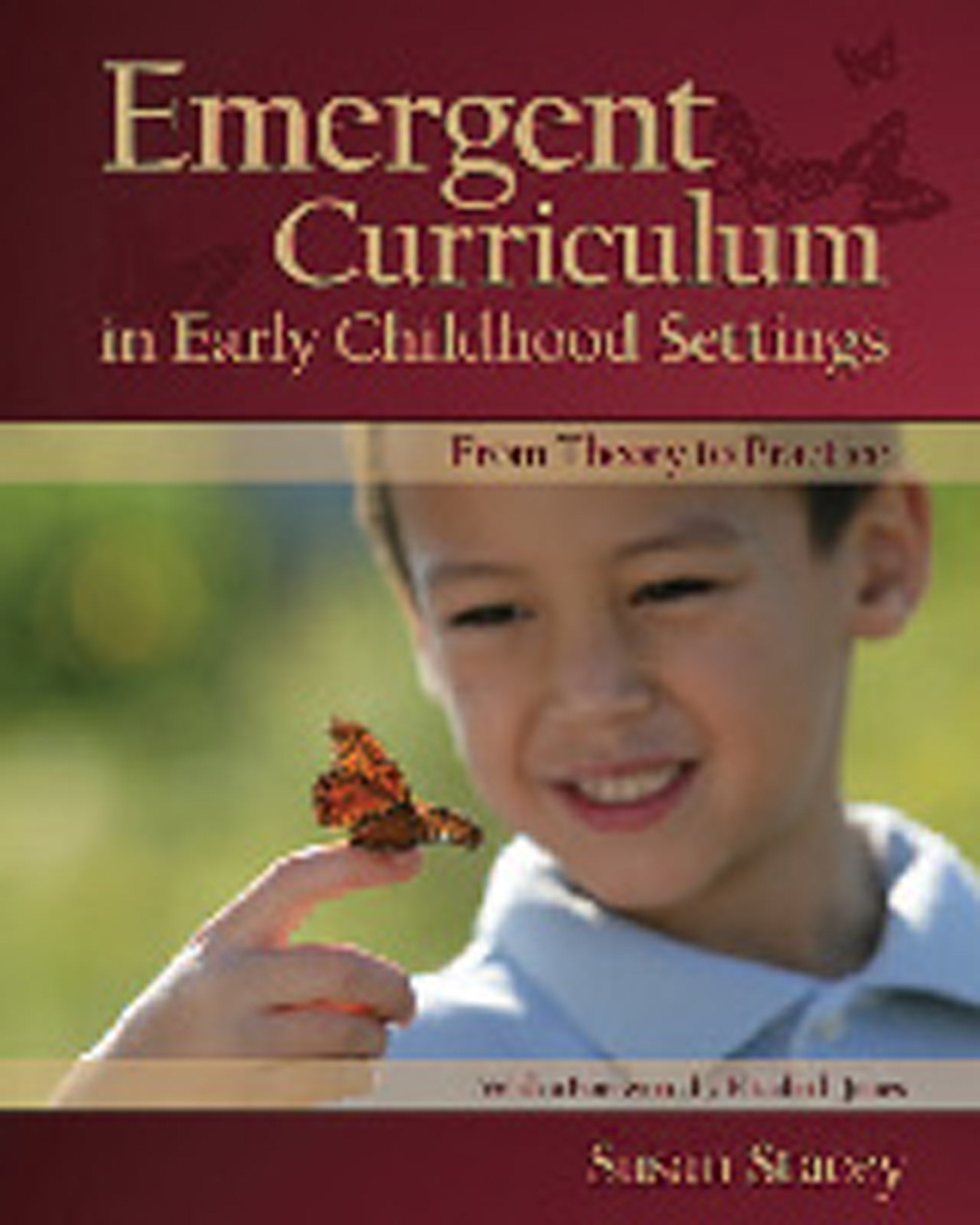 Emergent Curriculum in Early Childhood Settings: From Theory to Practice (NONE),Used