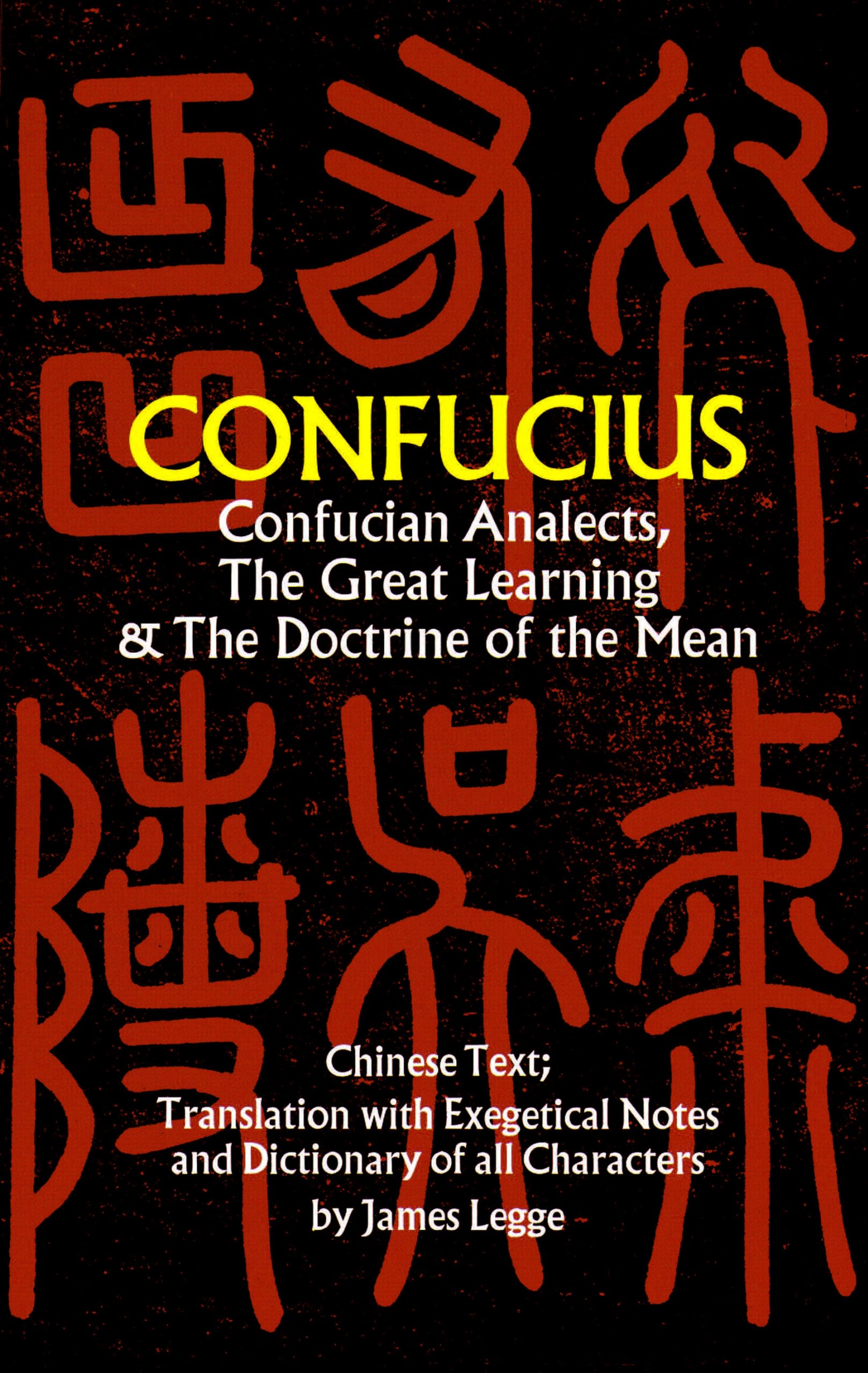 Confucian Analects, The Great Learning & The Doctrine of the Mean,Used