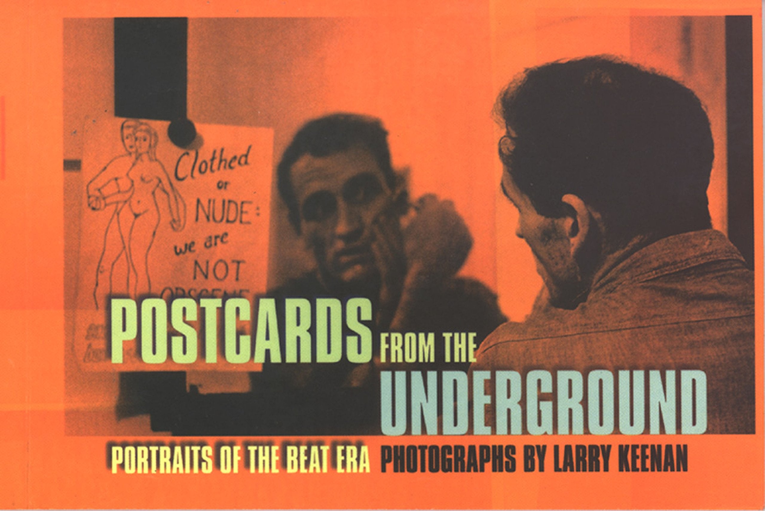 Postcards from the Underground: Portraits of the Beat Era,Used
