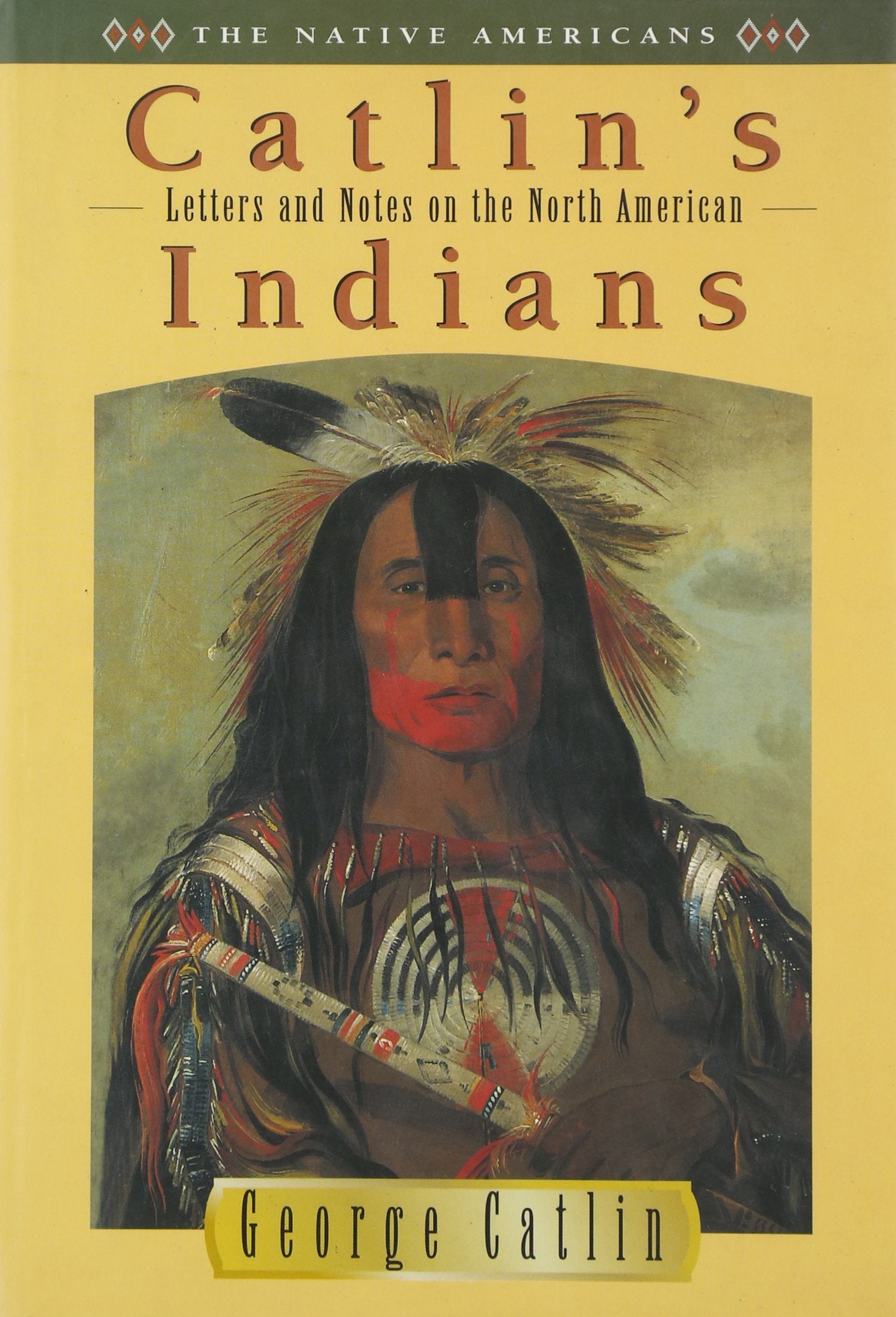 Letters and Notes on the North American Indians: Two Volumes in One,Used
