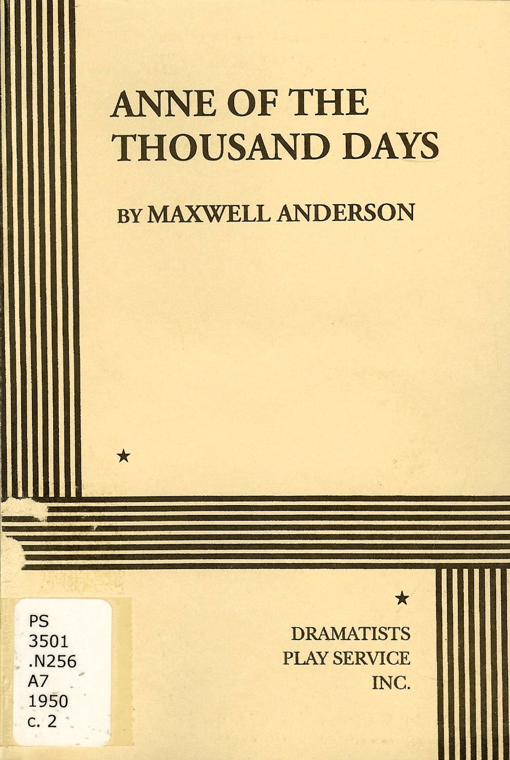 Anne of the Thousand Days (Acting Edition for Theater Productions),Used