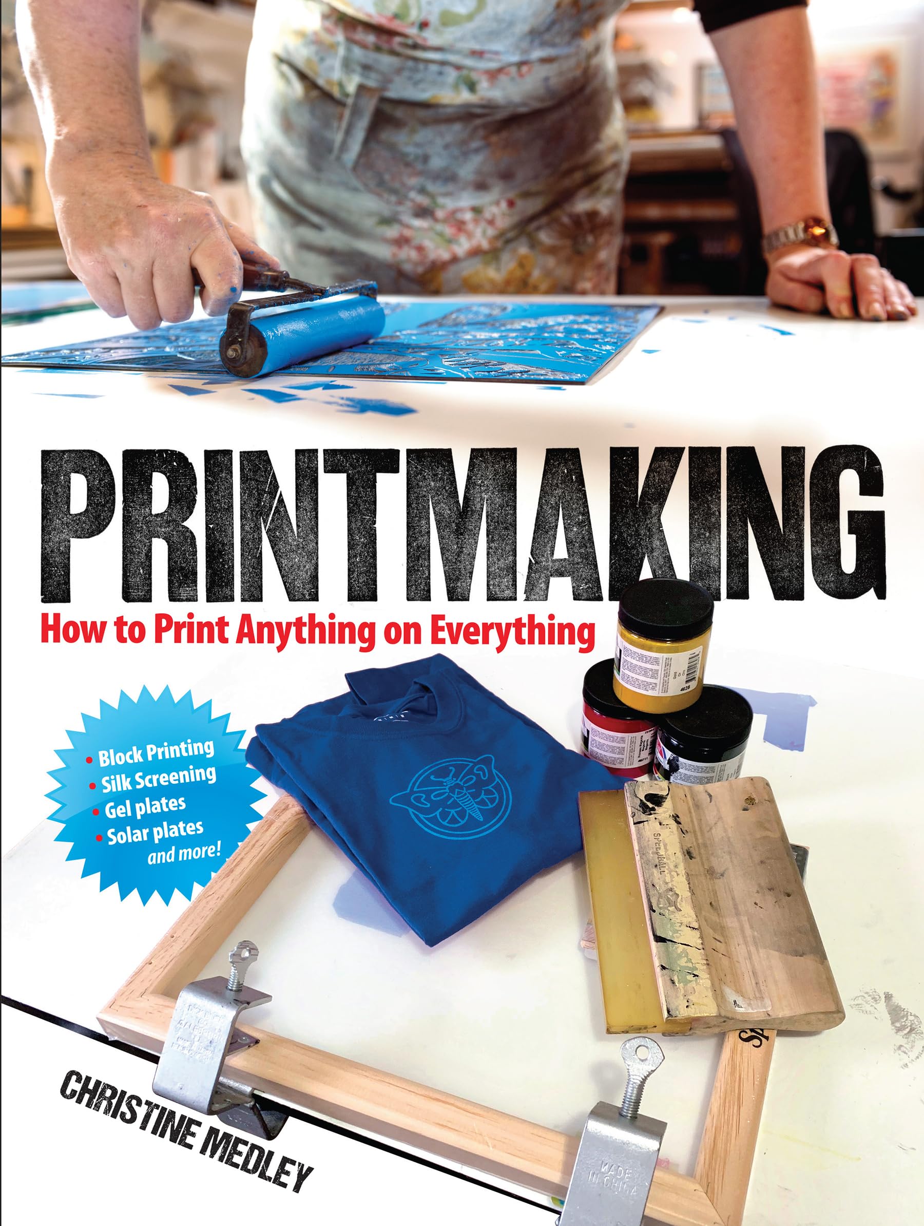 Printmaking: How To Print Anything On Everything (Dover Crafts: Book Binding & Printing),New