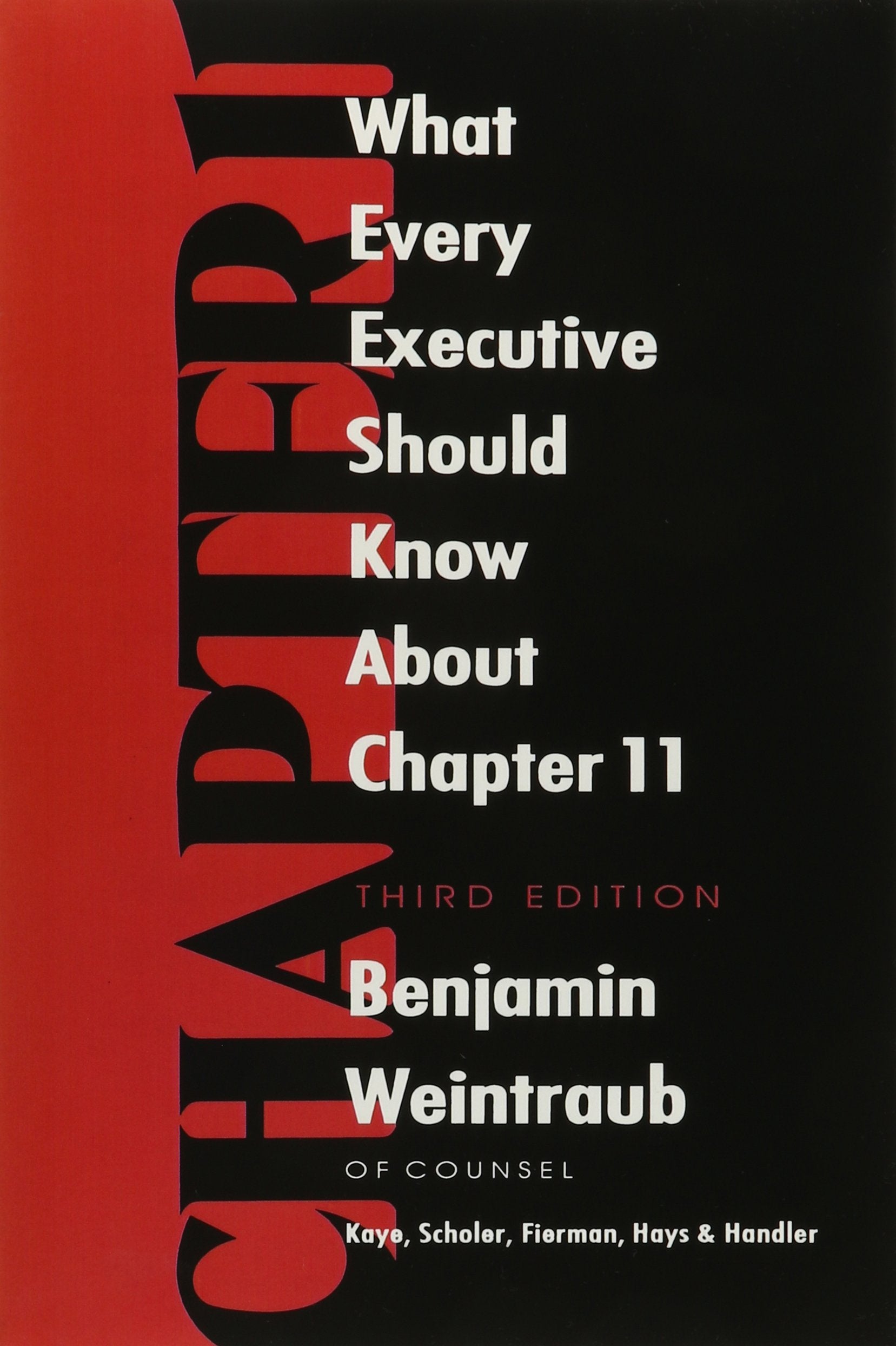 What Every Executive Should Know About Chapter 11,Used