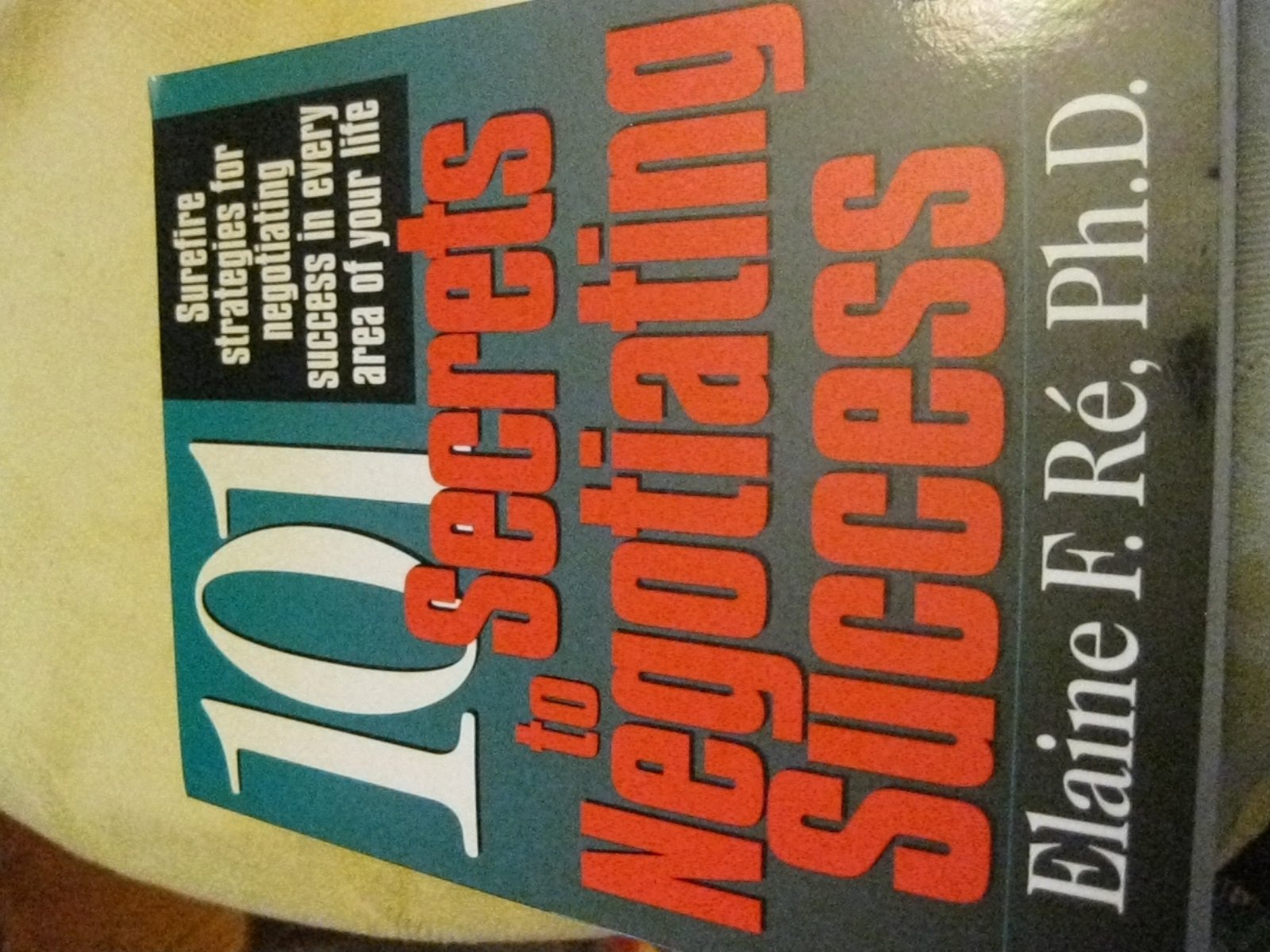 101 Secrets to Negotiating Success,Used