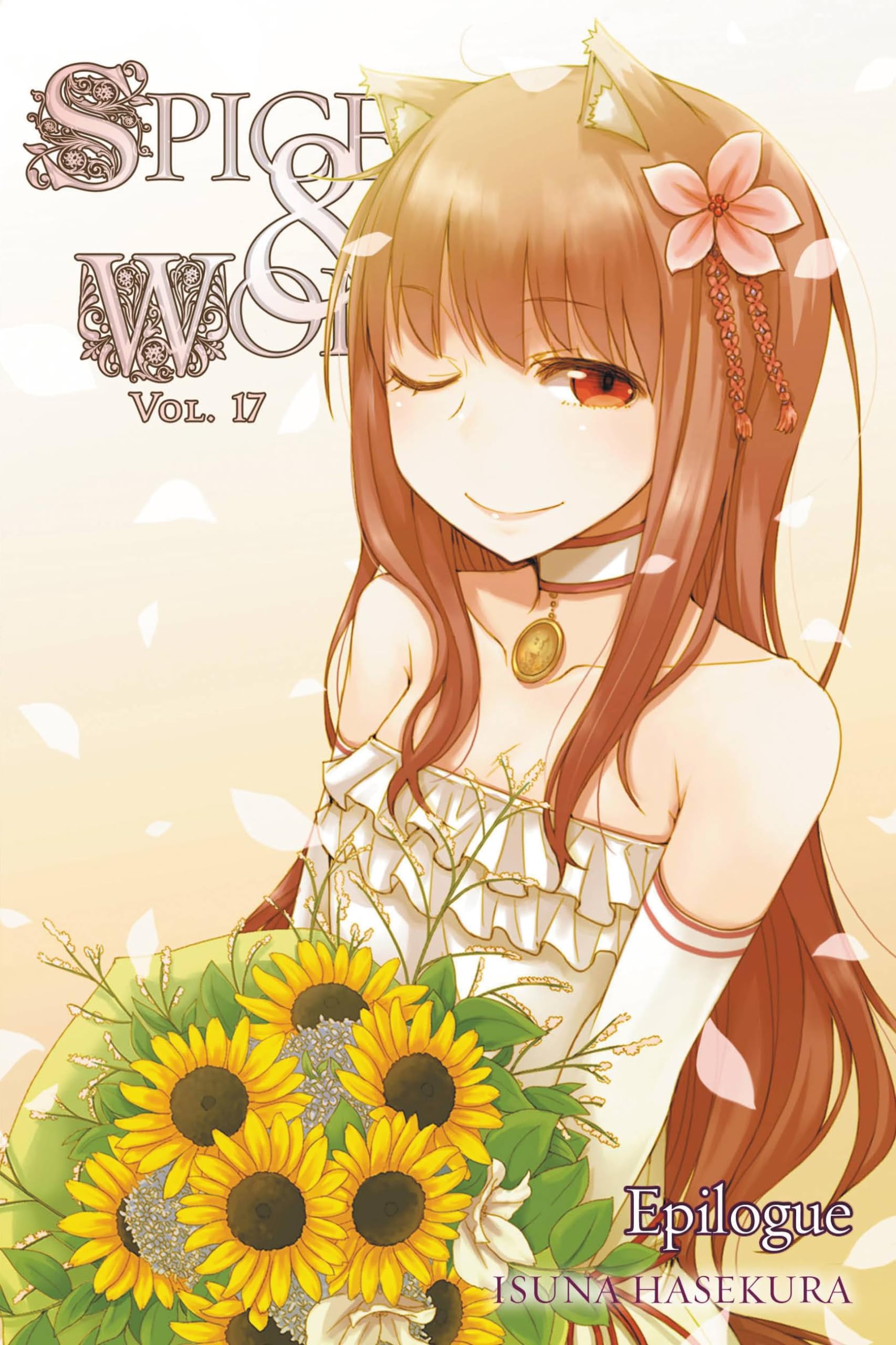 Spice and Wolf, Vol. 17 light novel (Spice and Wolf, 17) (Volume 17),New