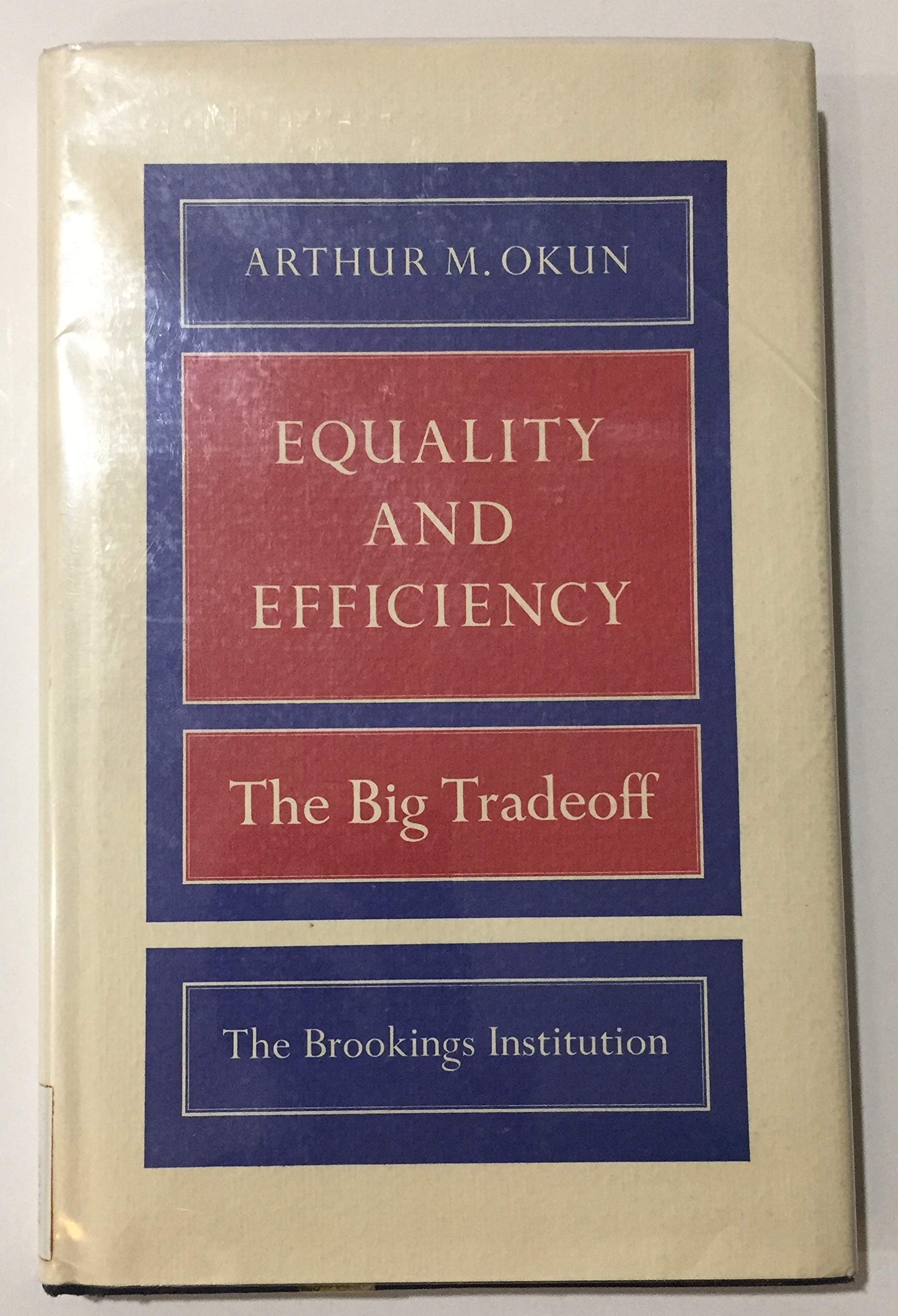 Equality and Efficiency: The Big Tradeoff,Used